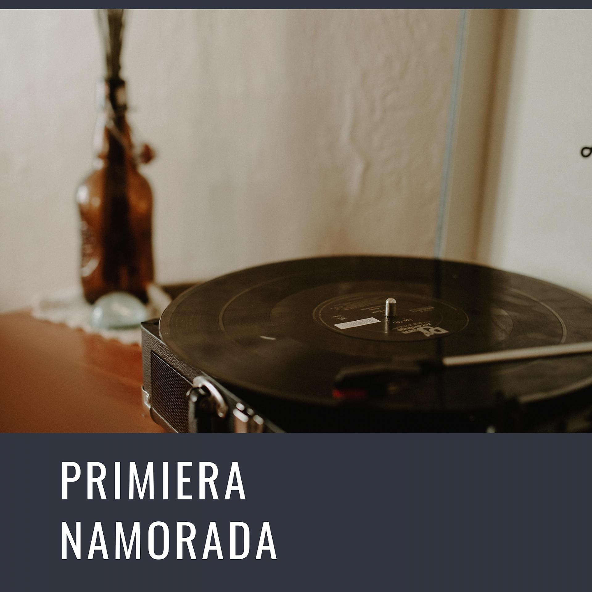 Постер альбома Primiera Namorada