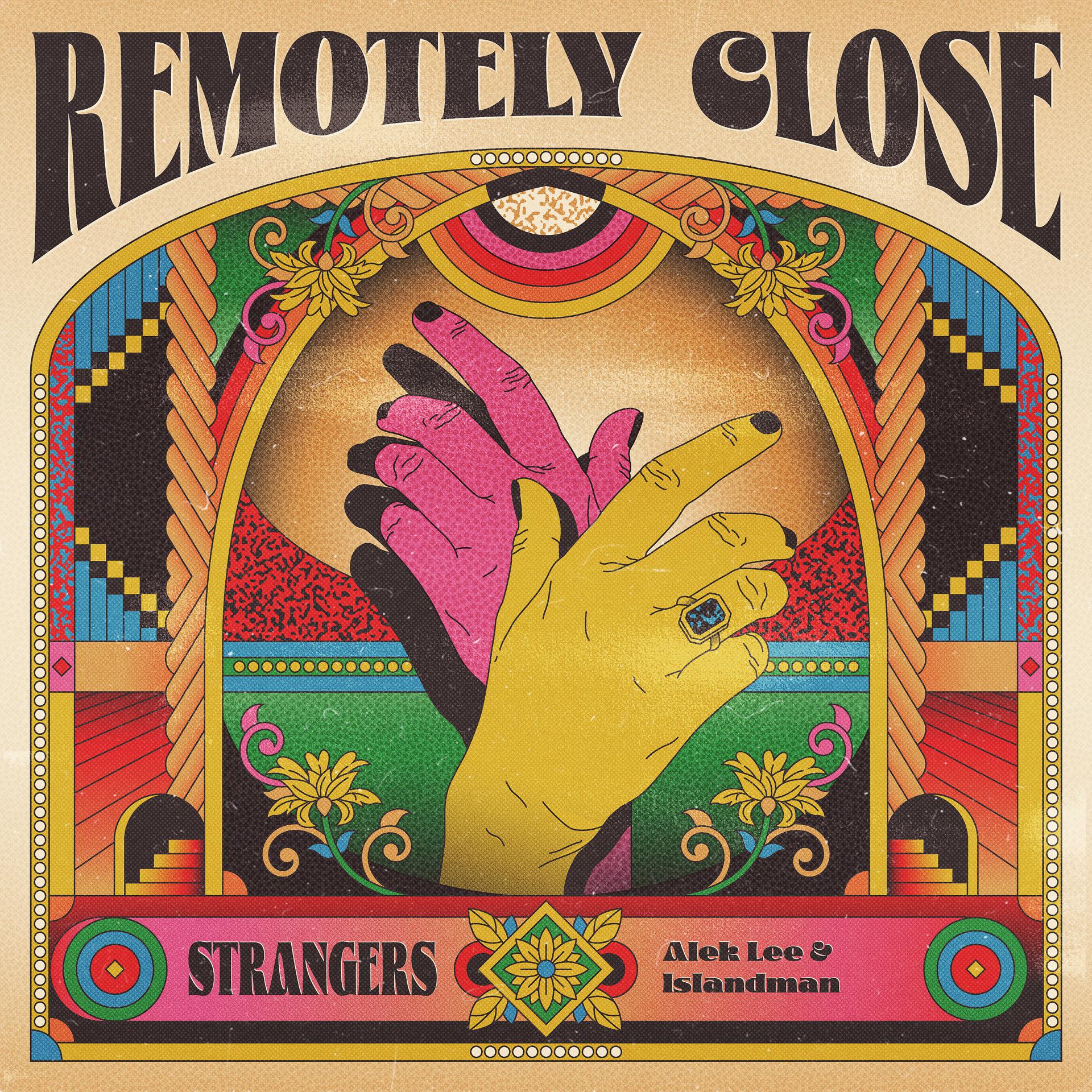 Постер альбома Remotely Close: Strangers