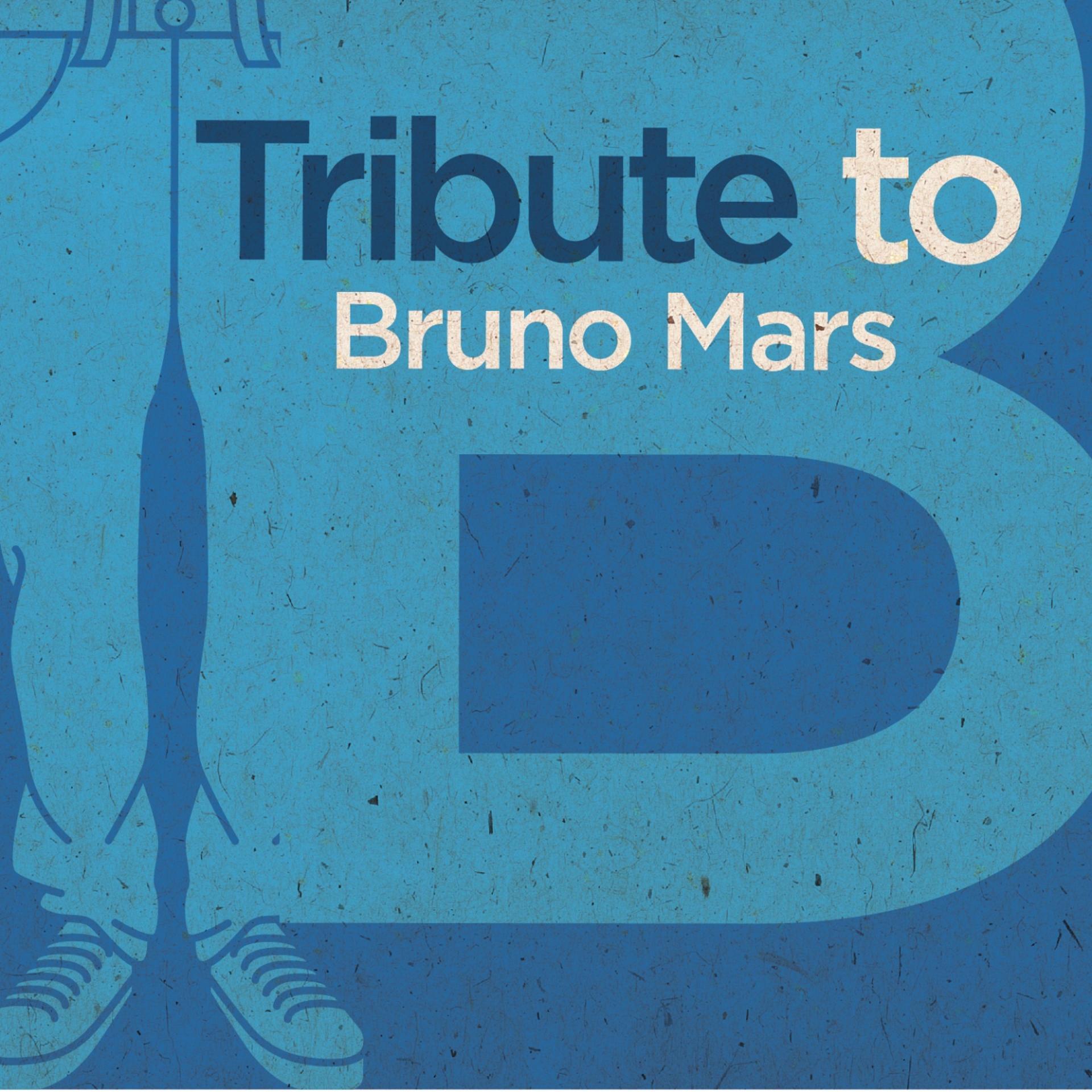 Постер альбома Tribute to Bruno Mars