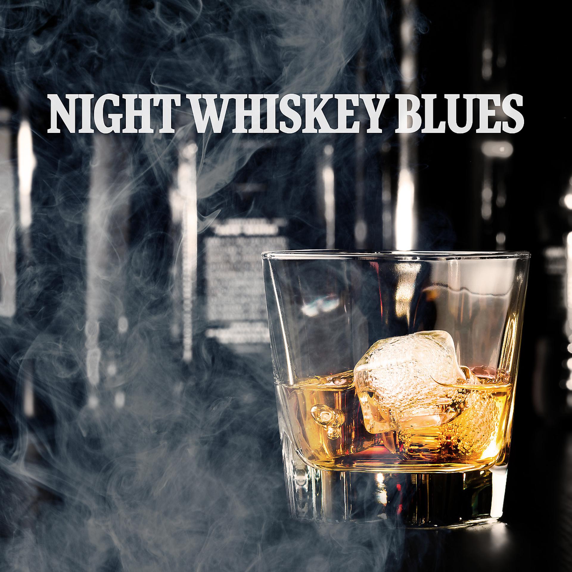 Постер альбома Night Whiskey Blues