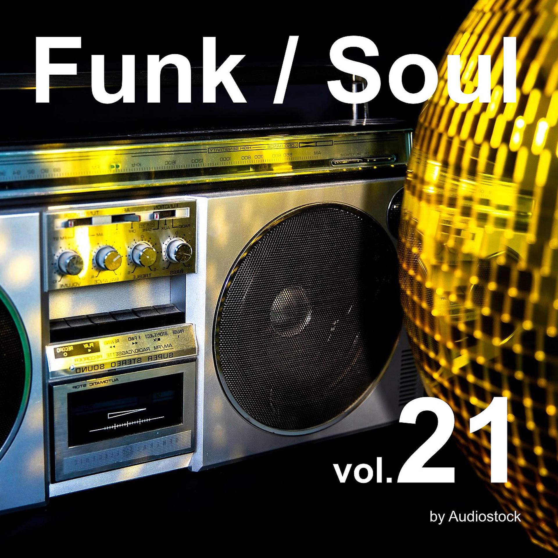 Постер альбома Funk / Soul, Vol. 21 -Instrumental BGM- by Audiostock