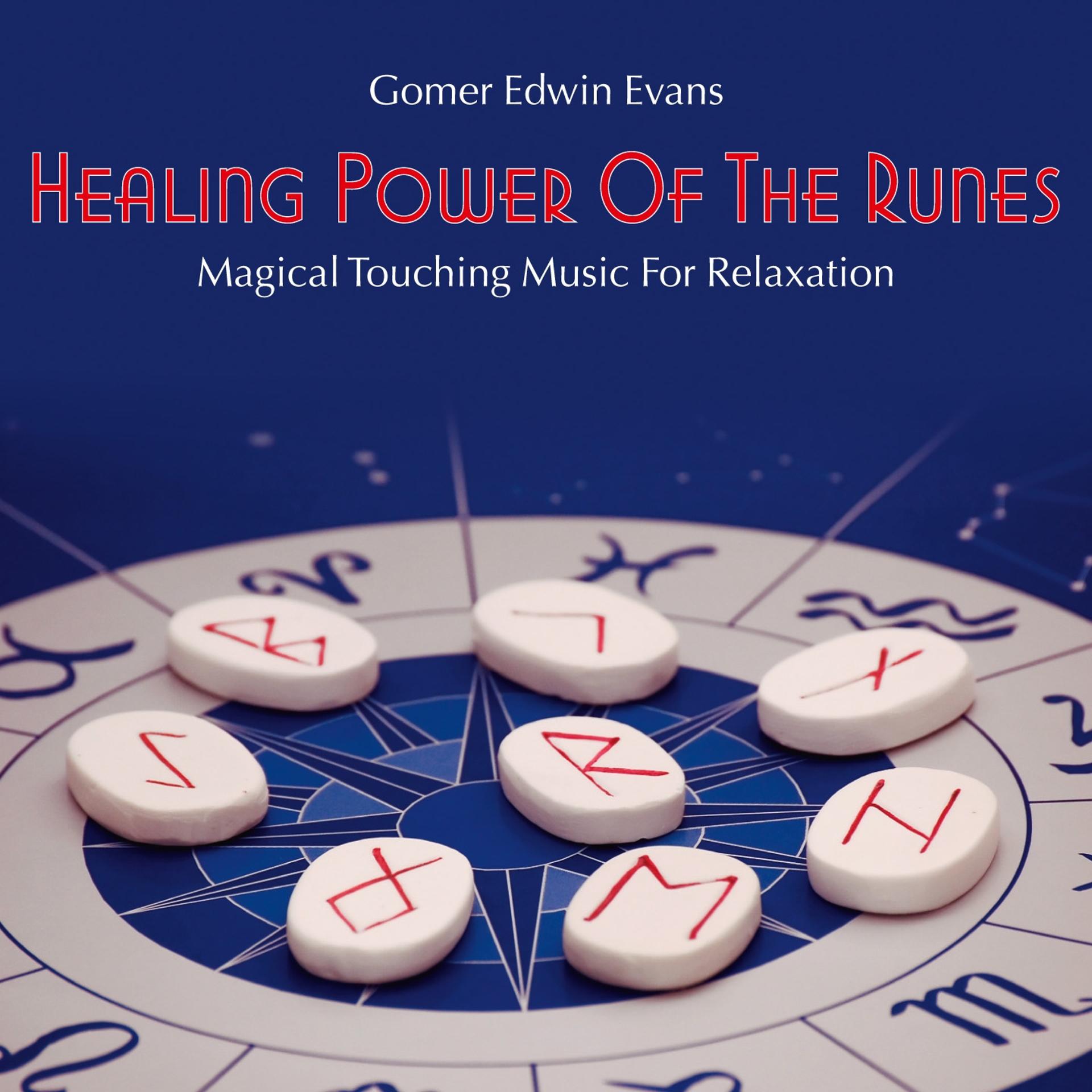 Постер альбома Healing Power of the Runes: Magical Touching Music for Relaxation