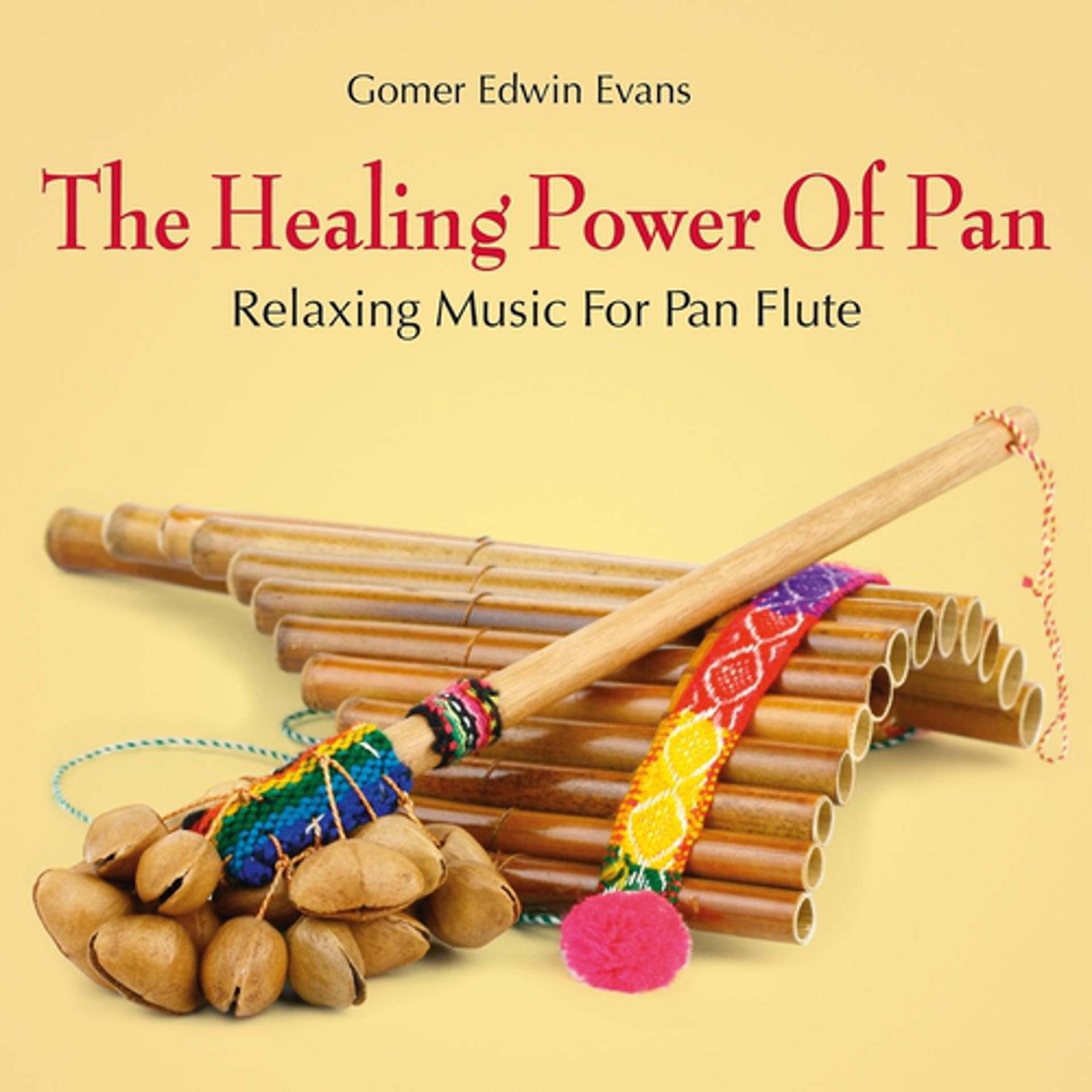 Постер альбома The Healing Power of Pan: Relaxing Music for Pan Flute