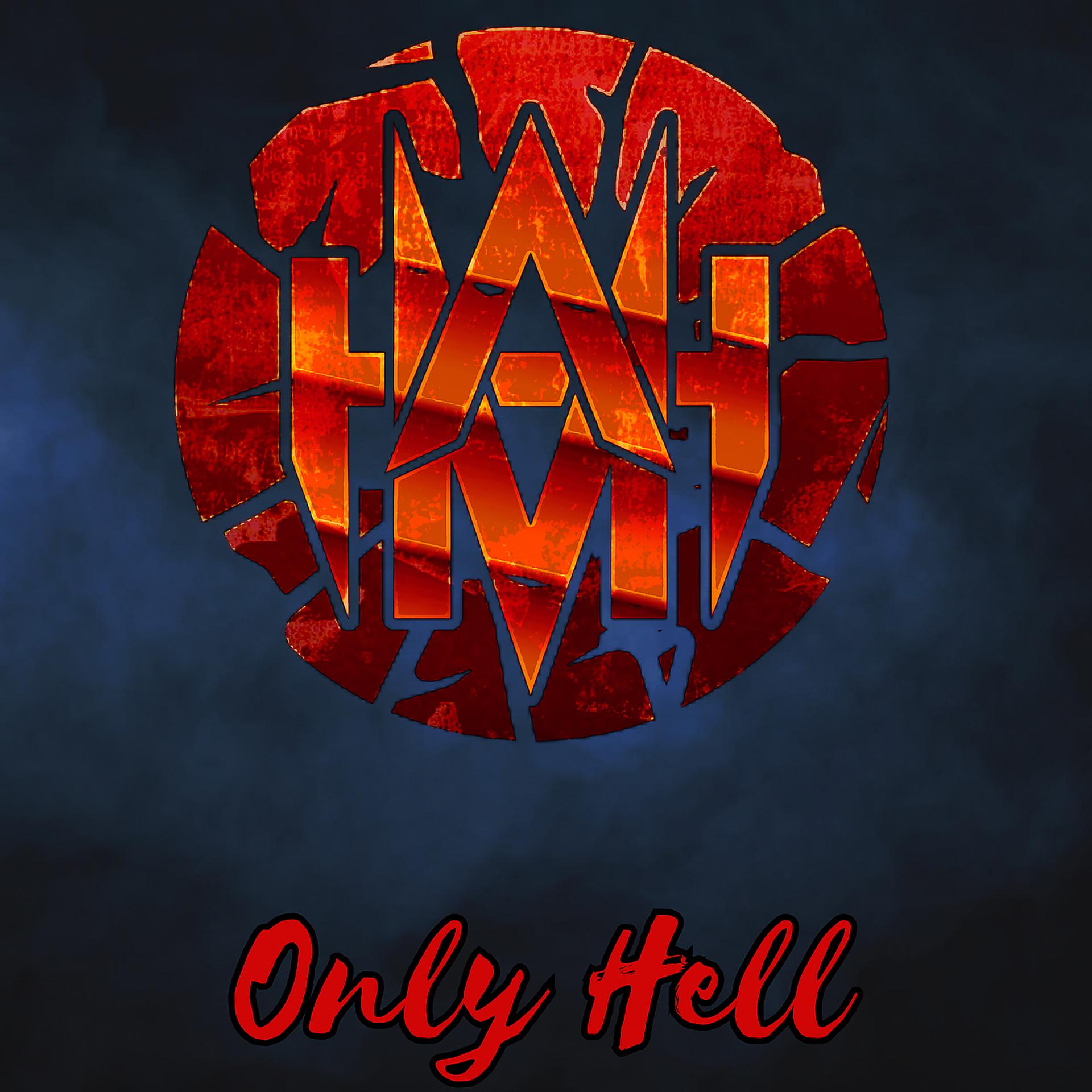 Постер альбома Only Hell