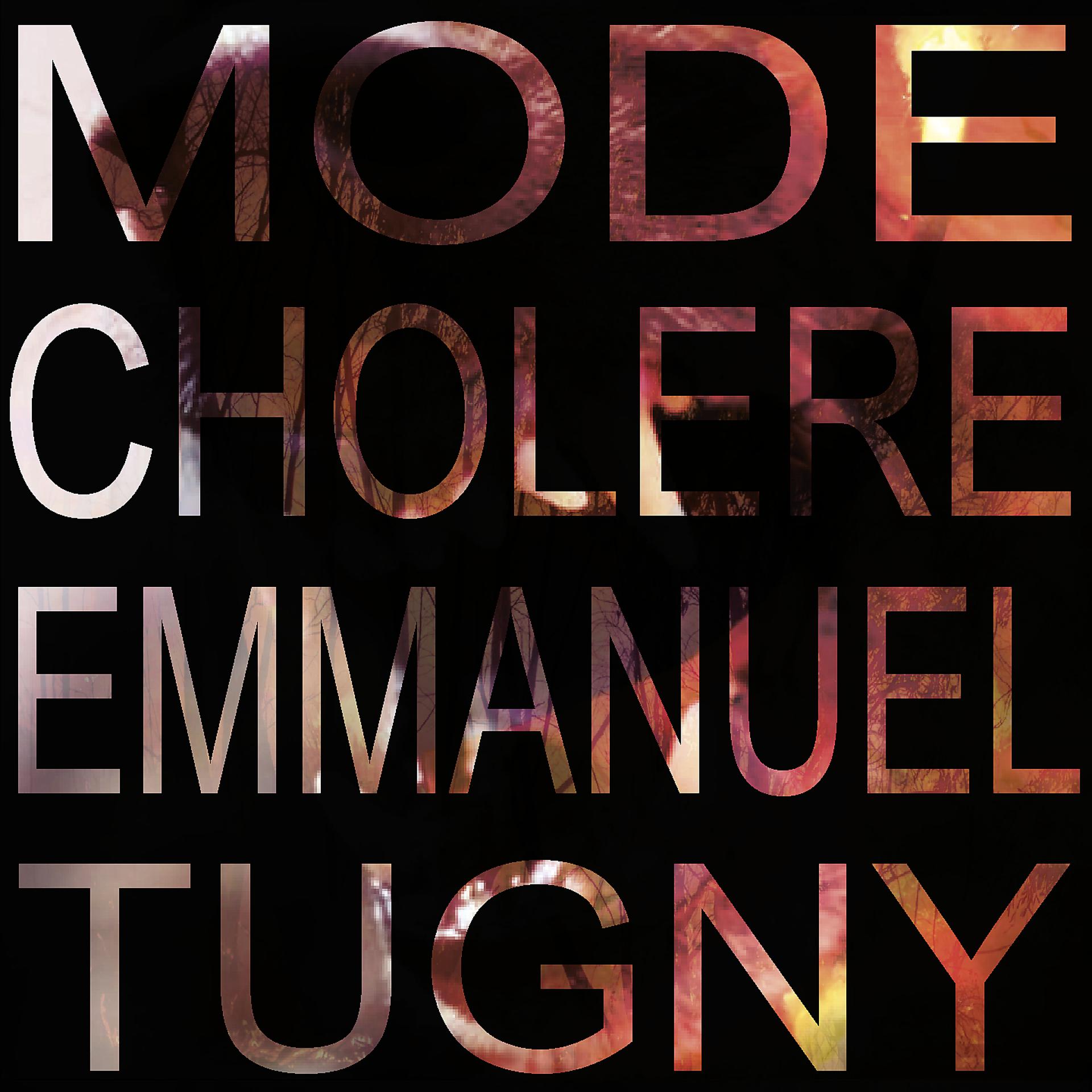 Постер альбома Mode cholère