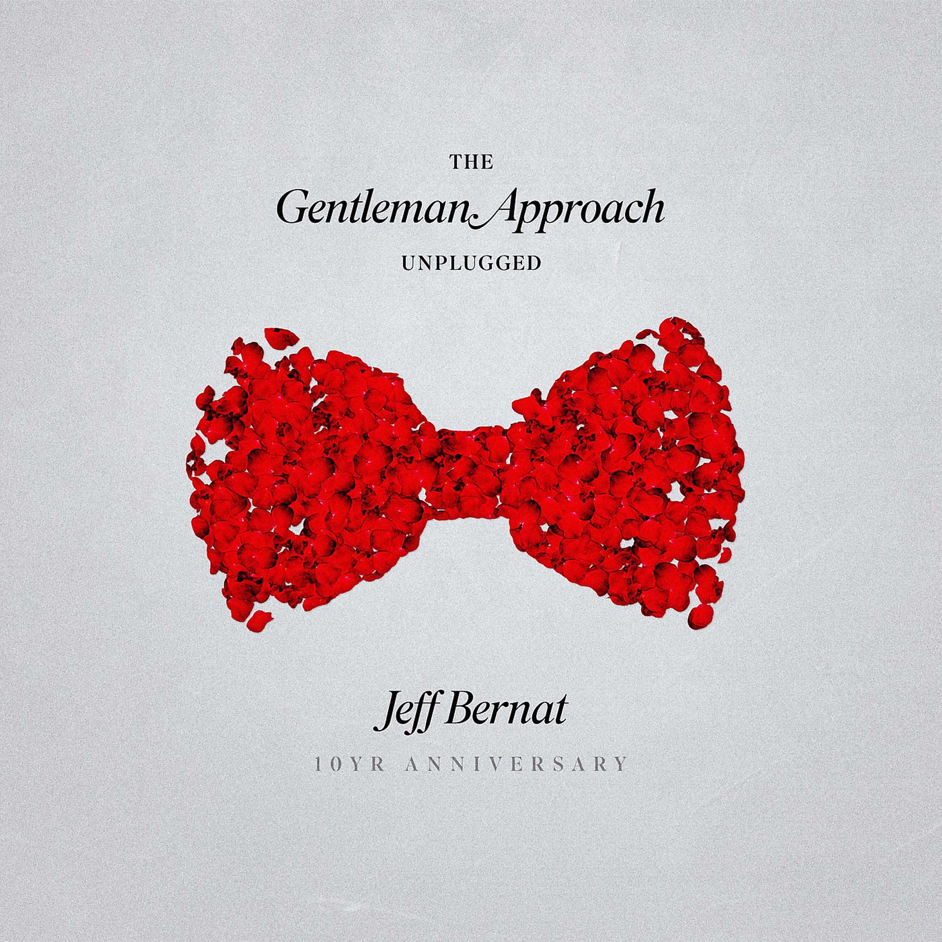 Постер альбома The Gentleman Approach (Unplugged 10yr Anniversary)