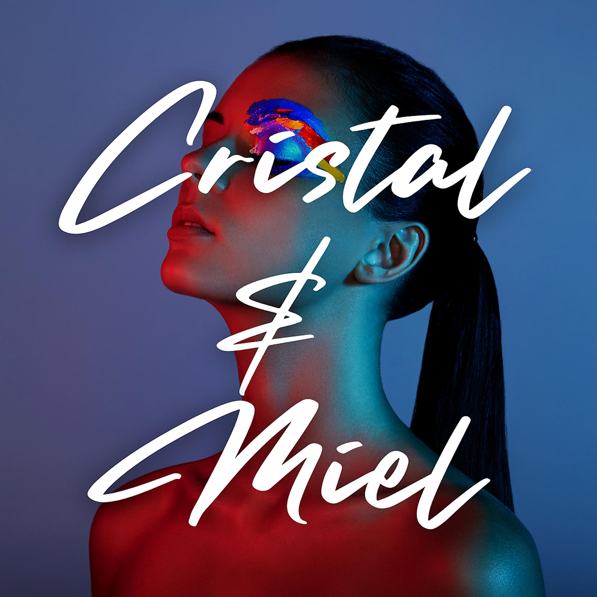 Постер альбома Cristal & Miel