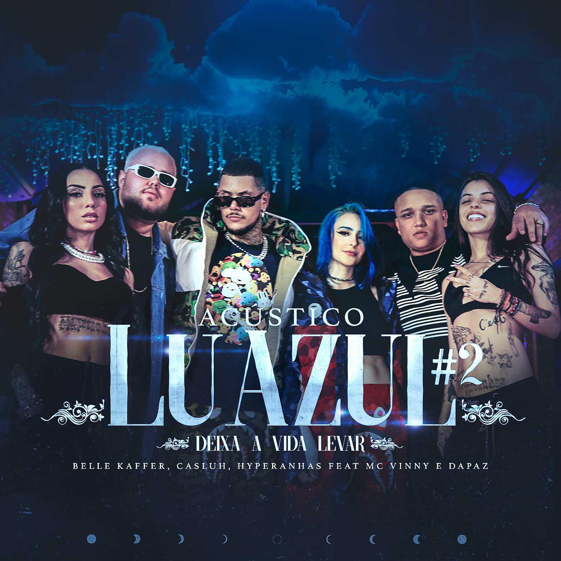 Постер альбома Luazul #2: Deixa a Vida Levar (feat. MC Vinny e DaPaz) [Acústico]