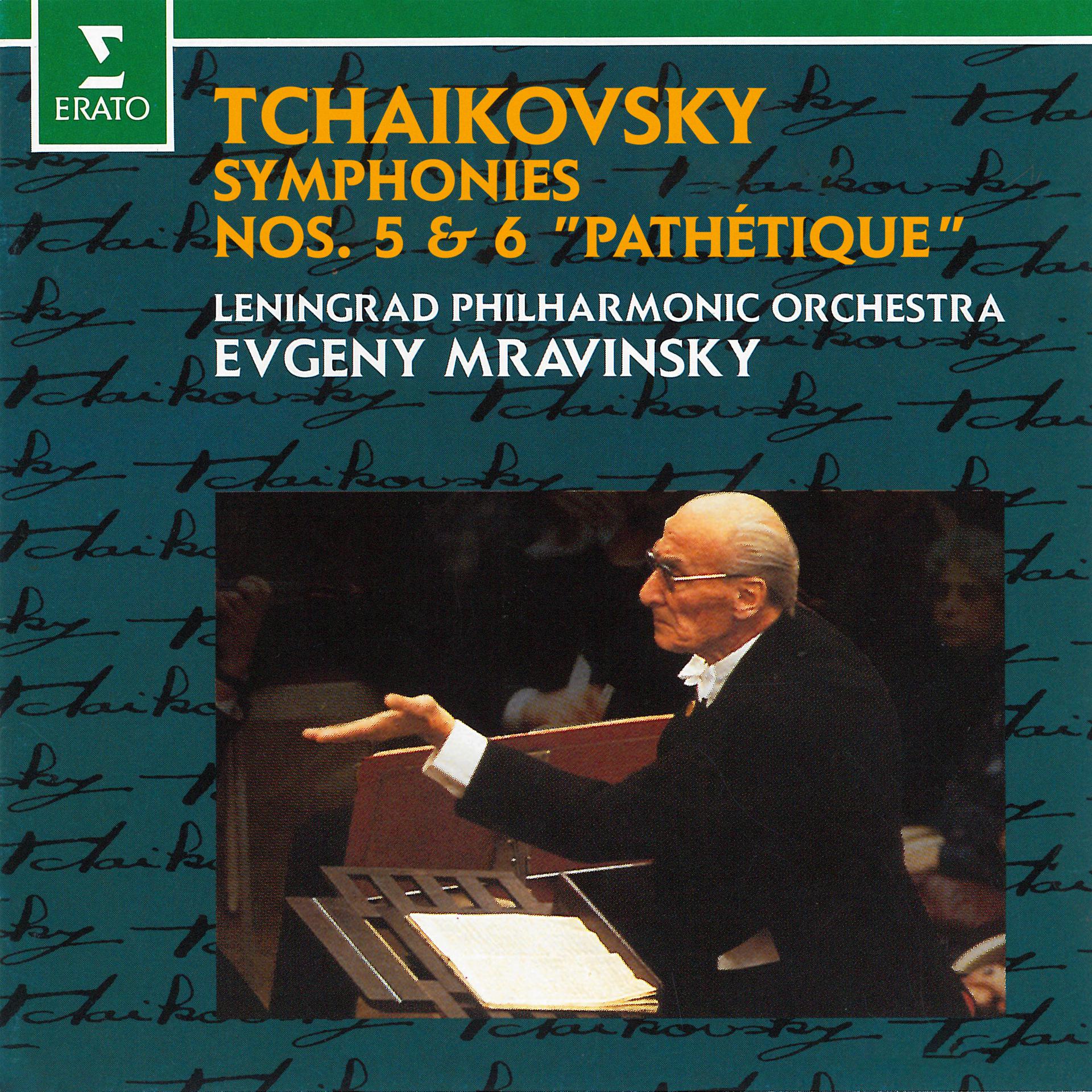 Постер альбома Tchaikovsky: Symphonies Nos. 5 & 6 "Pathétique" (Live at Leningrad)