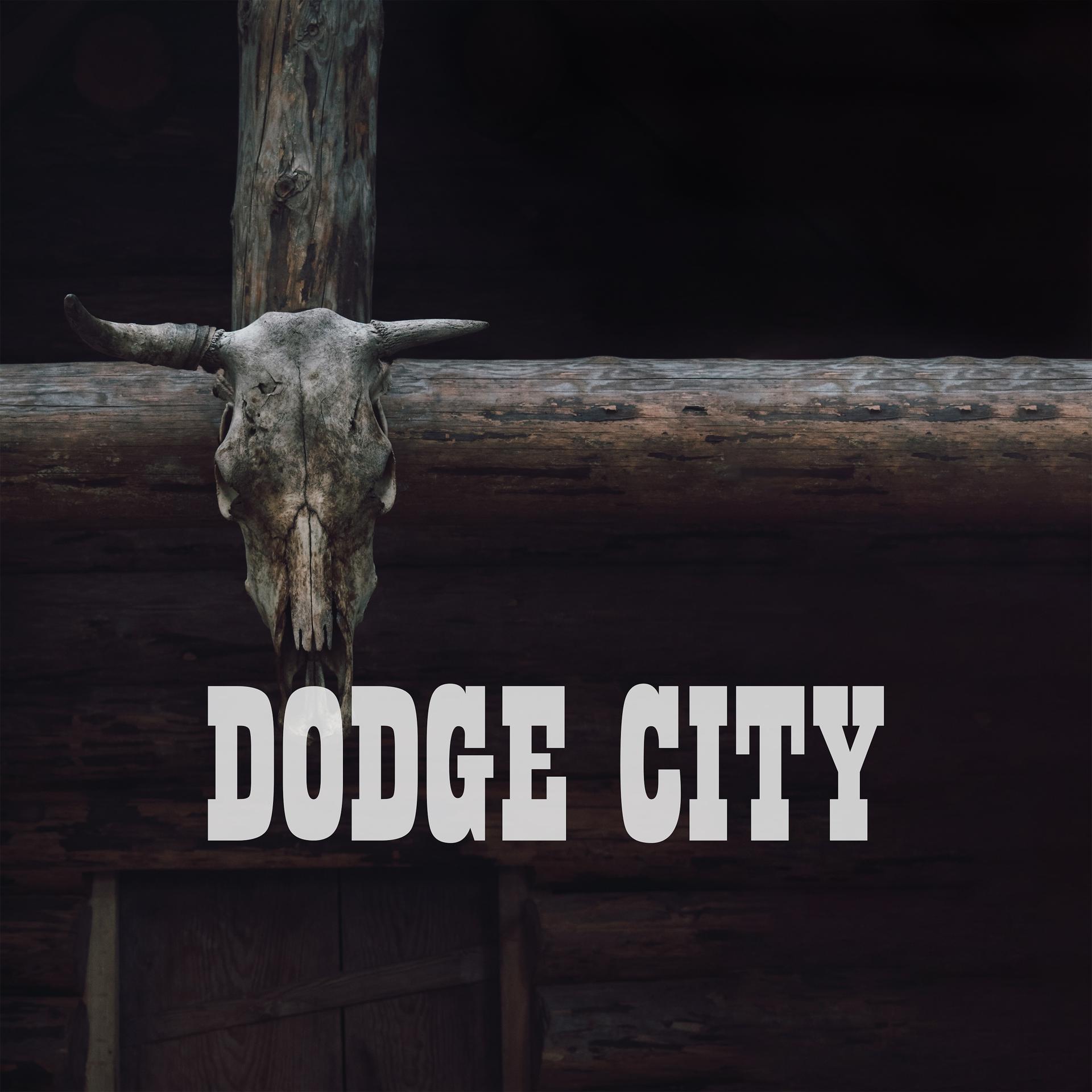 Постер альбома Dodge City