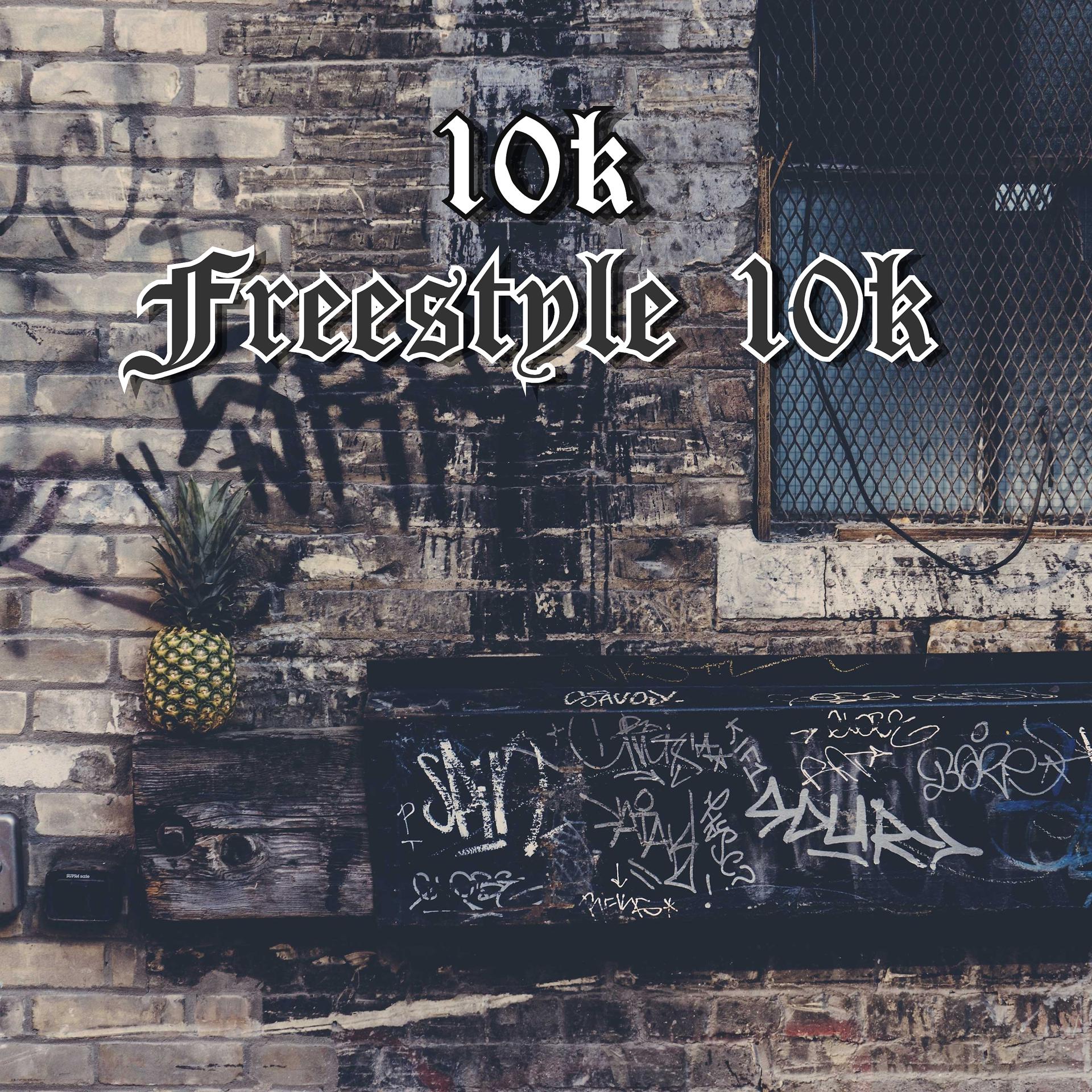 Постер альбома Freestyle 10k