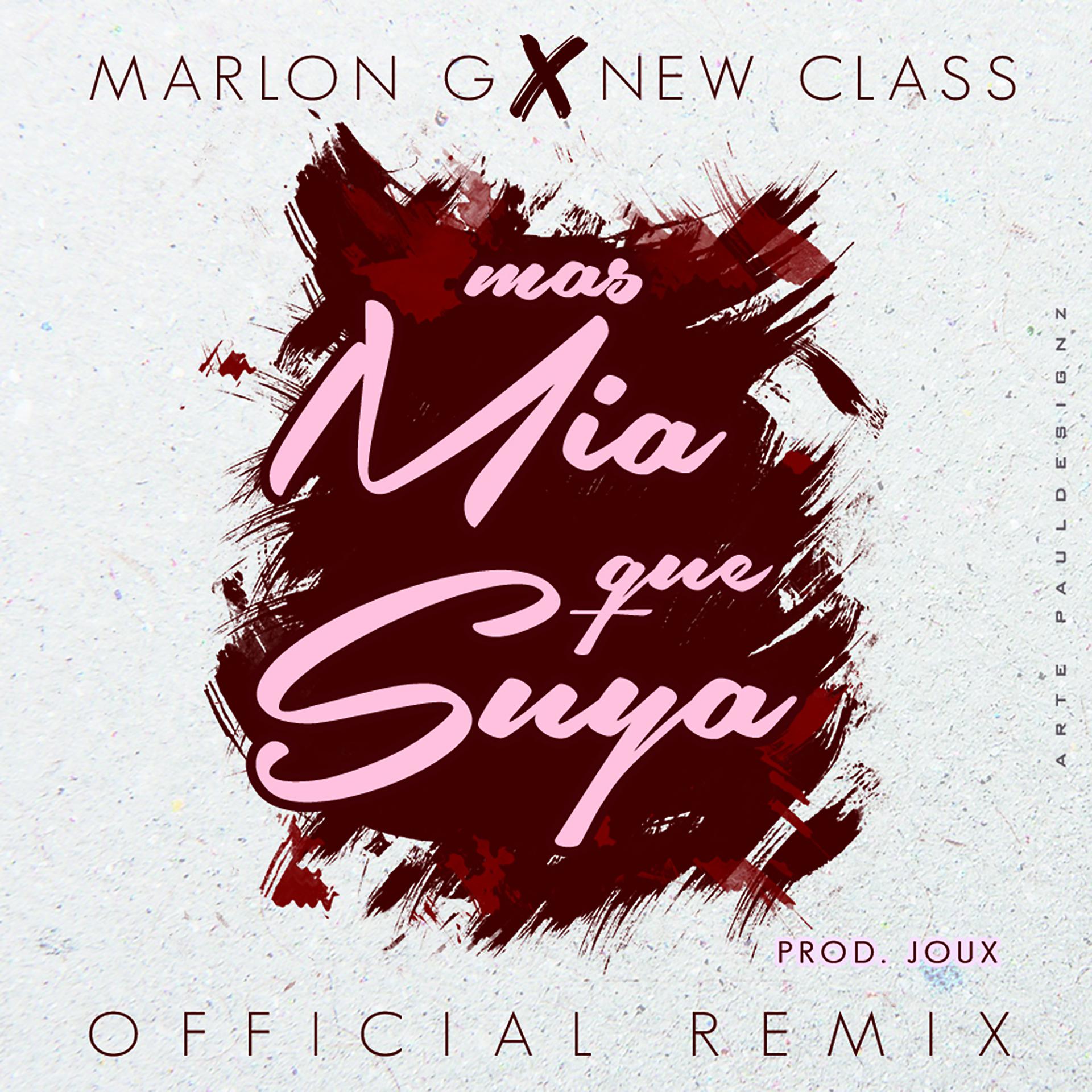Постер альбома Más Mía Que Suya (Remix)