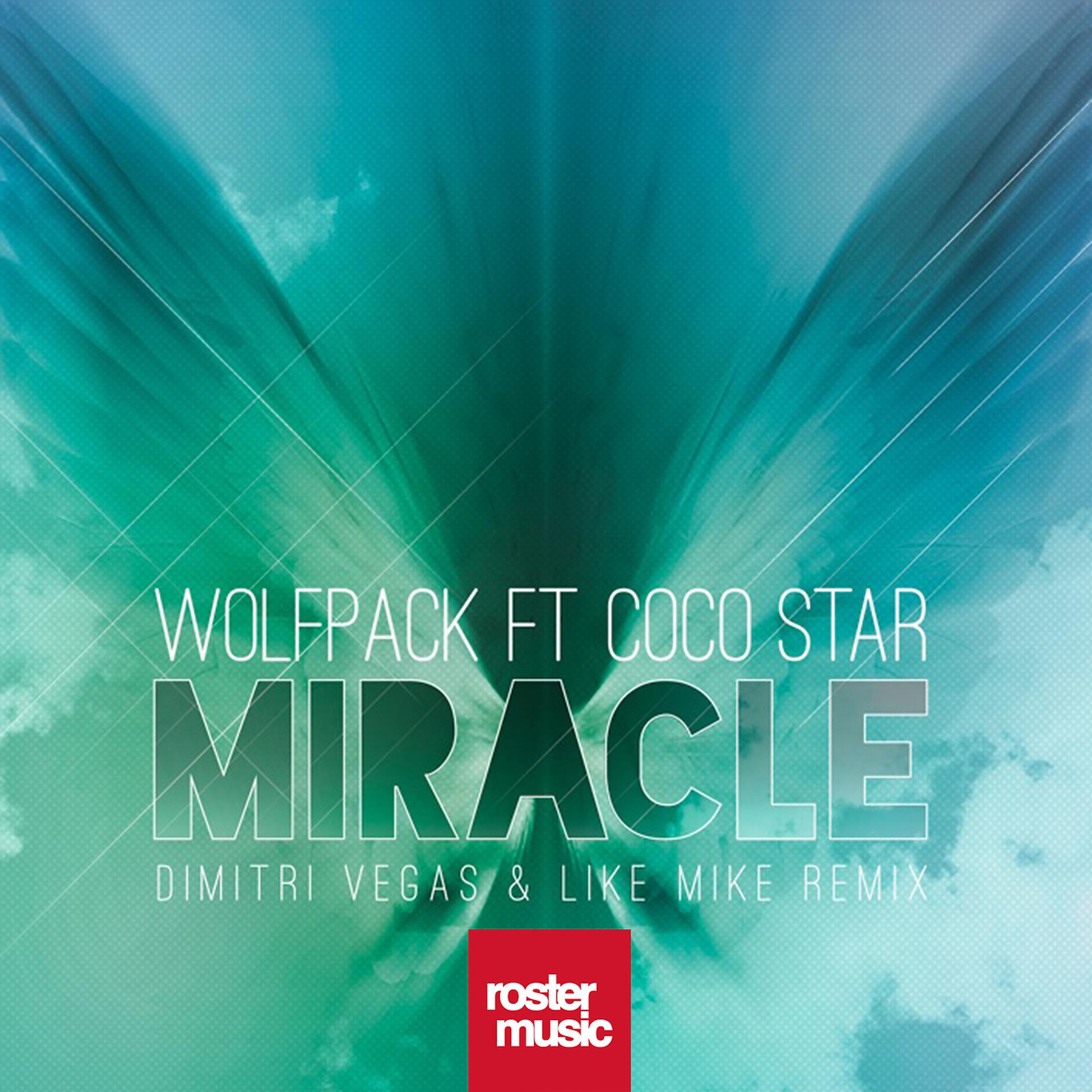 Постер альбома Miracle (feat. Coco Star) [Dimitri Vegas & Like Mike Remix]