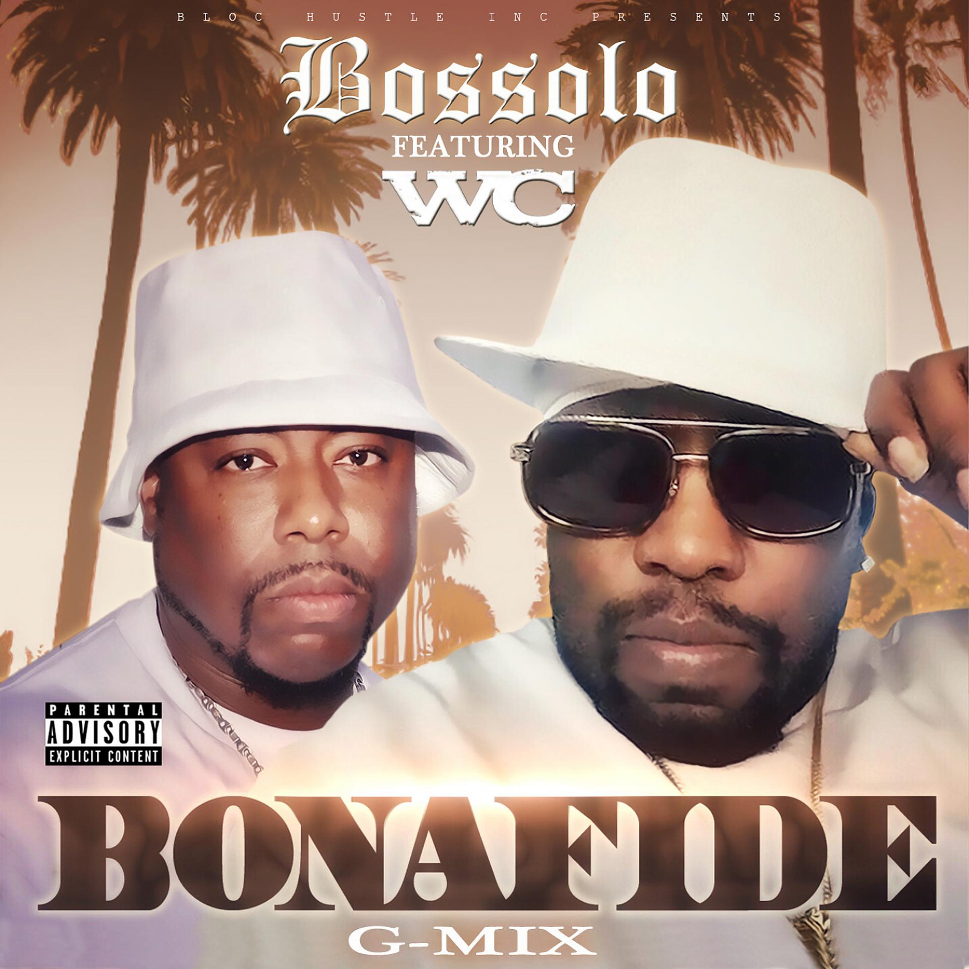 Постер альбома Bonafide (feat. WC) [G-Mix]