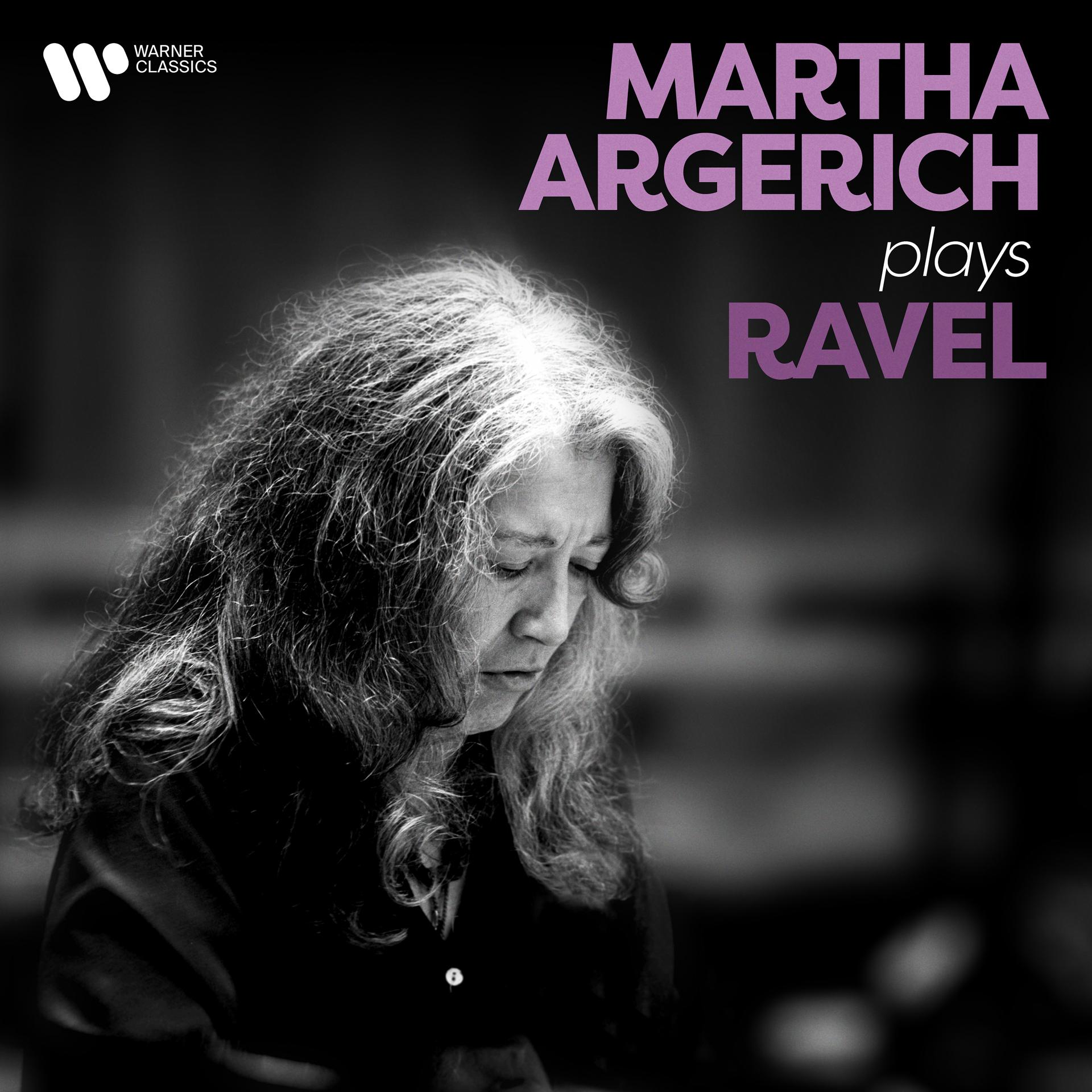 Постер альбома Martha Argerich Plays Ravel