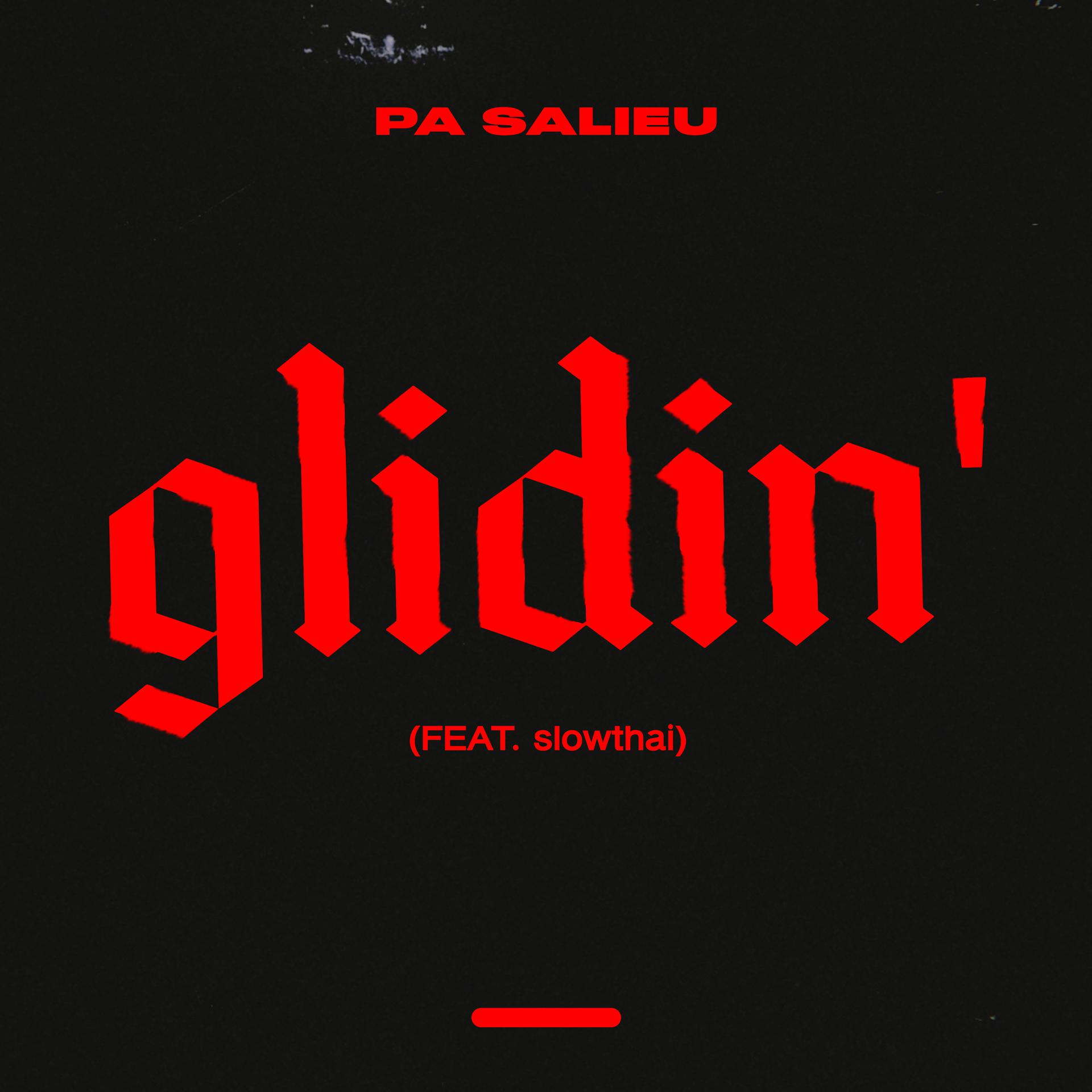 Постер альбома Glidin’ (feat. slowthai)