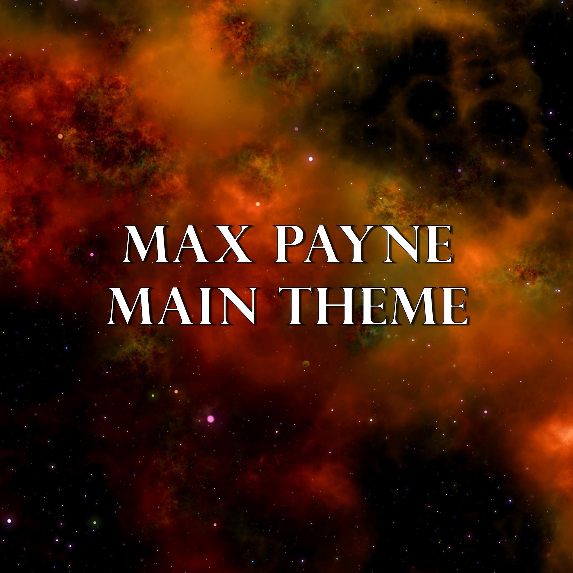 Постер альбома Max Payne Main Theme