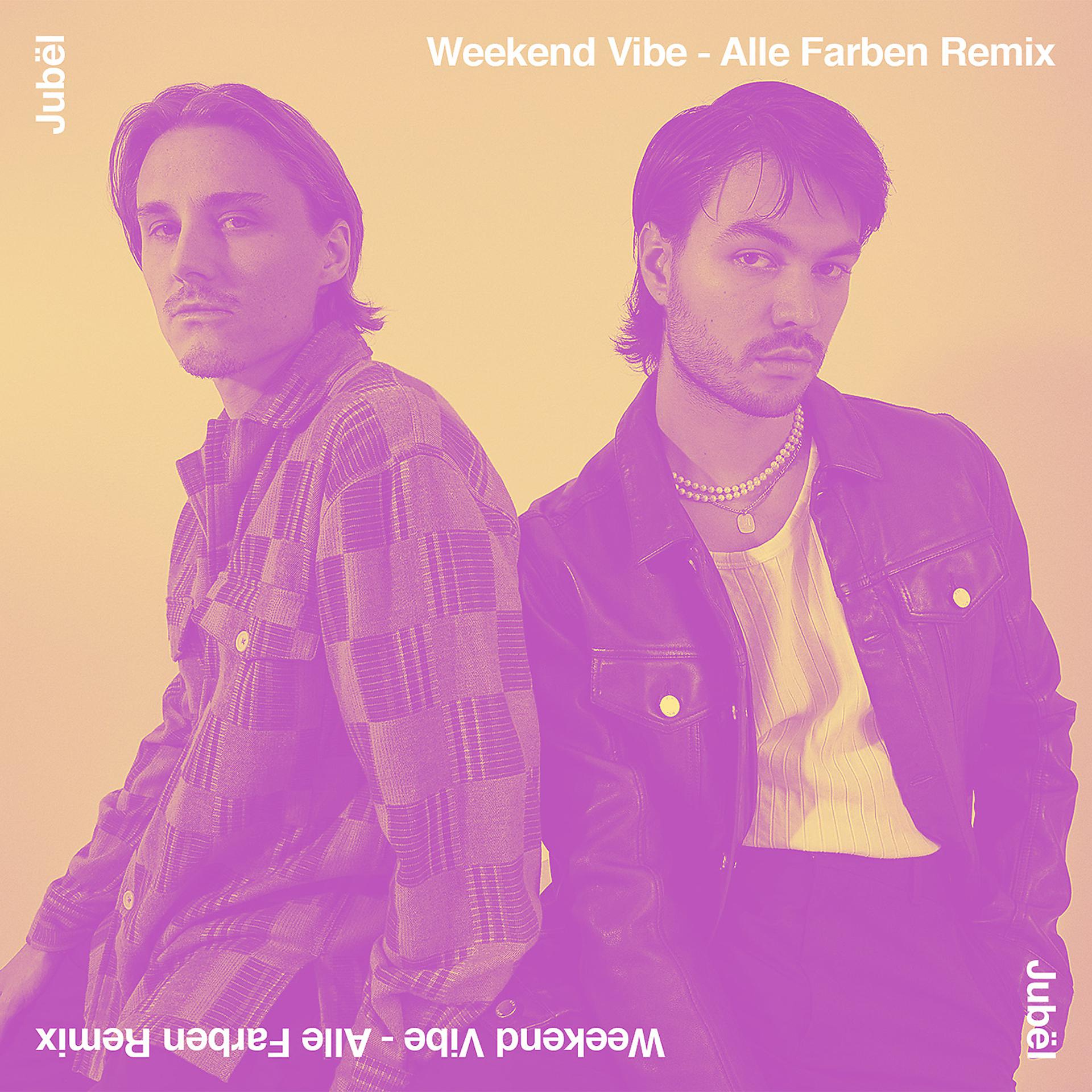 Постер альбома Weekend Vibe (Alle Farben Remix)