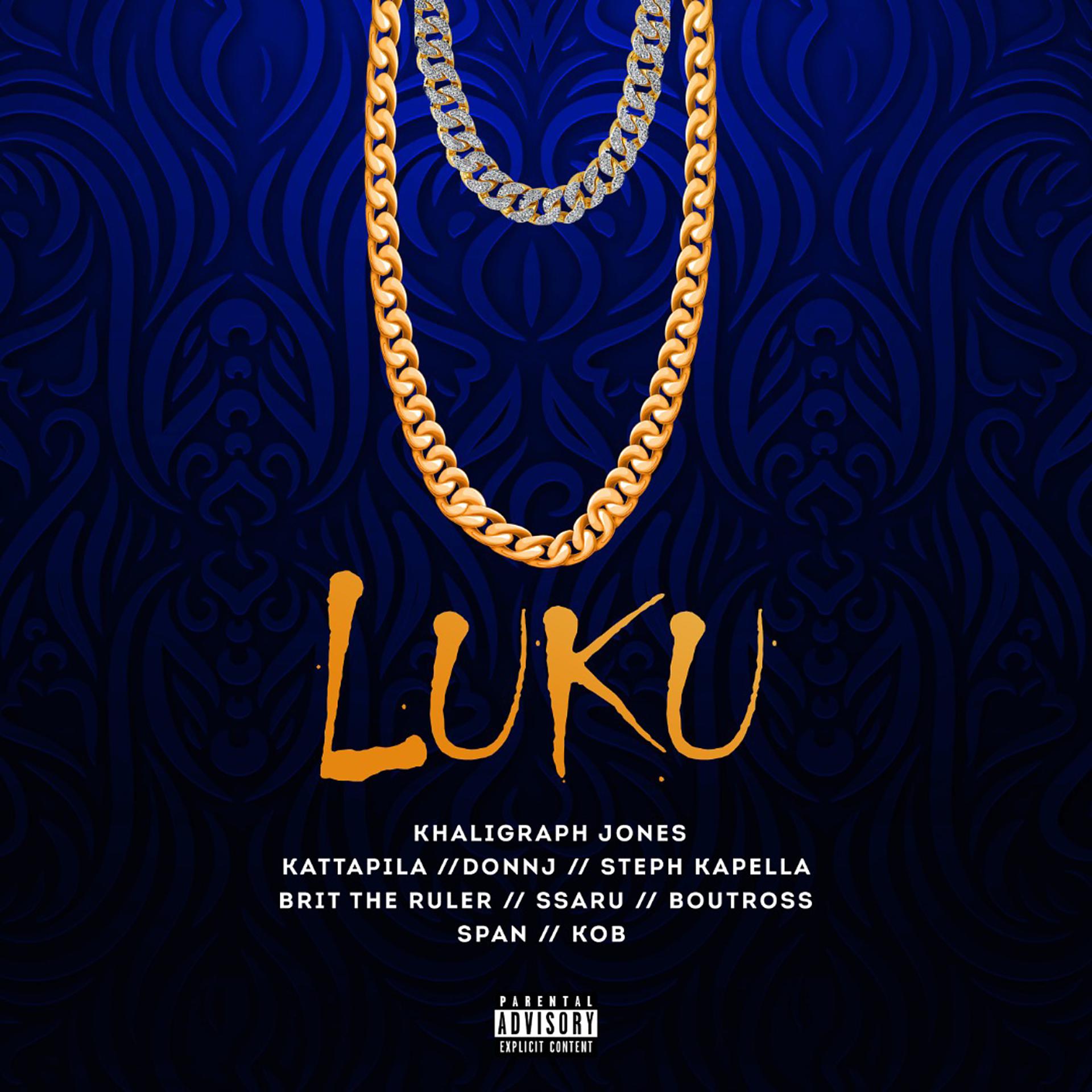 Постер альбома Luku (feat. Kattapila, DonnJ, Steph Kapella, Brit The Ruler, Ssaru, Boutross, Span & KOB)