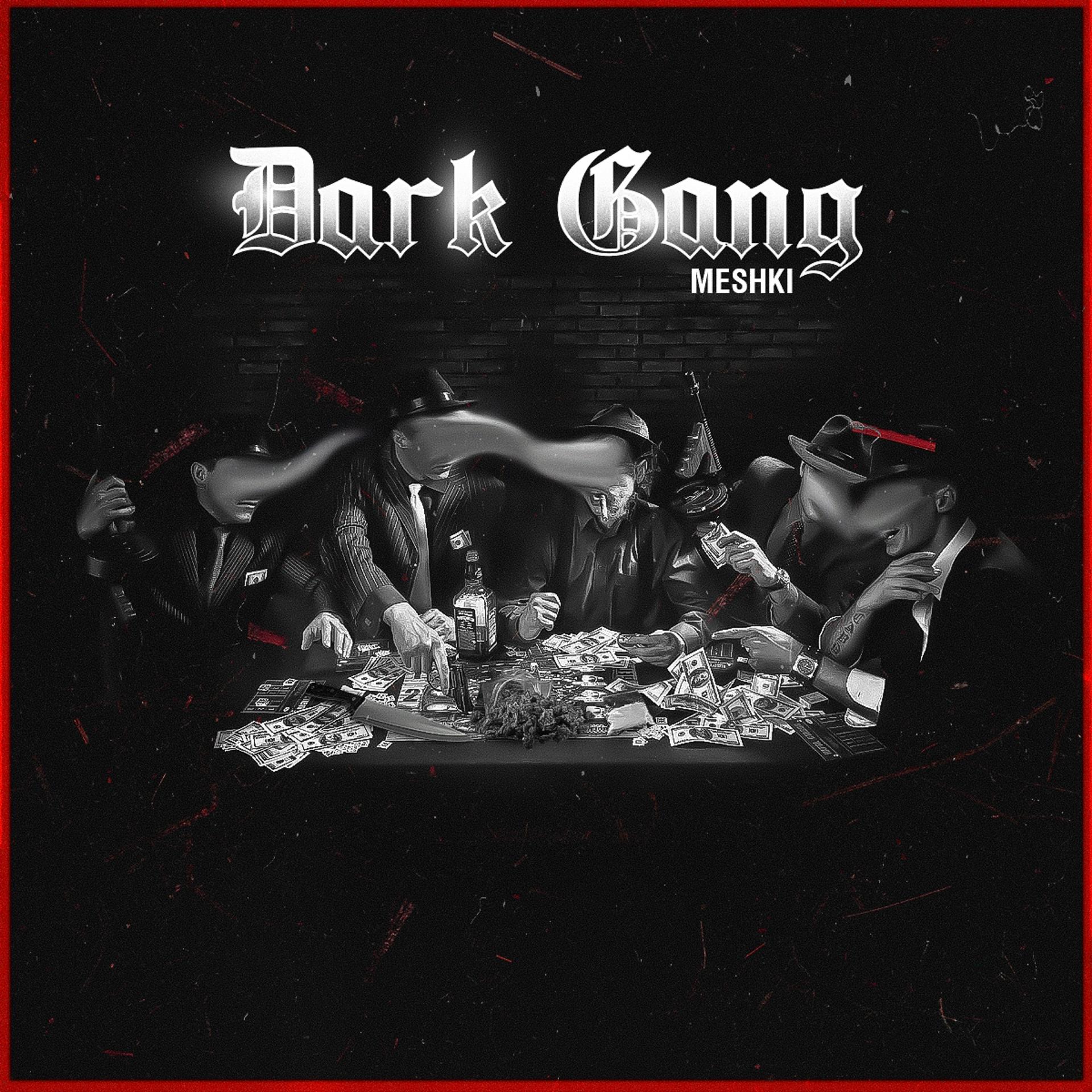 Постер альбома Dark Gang