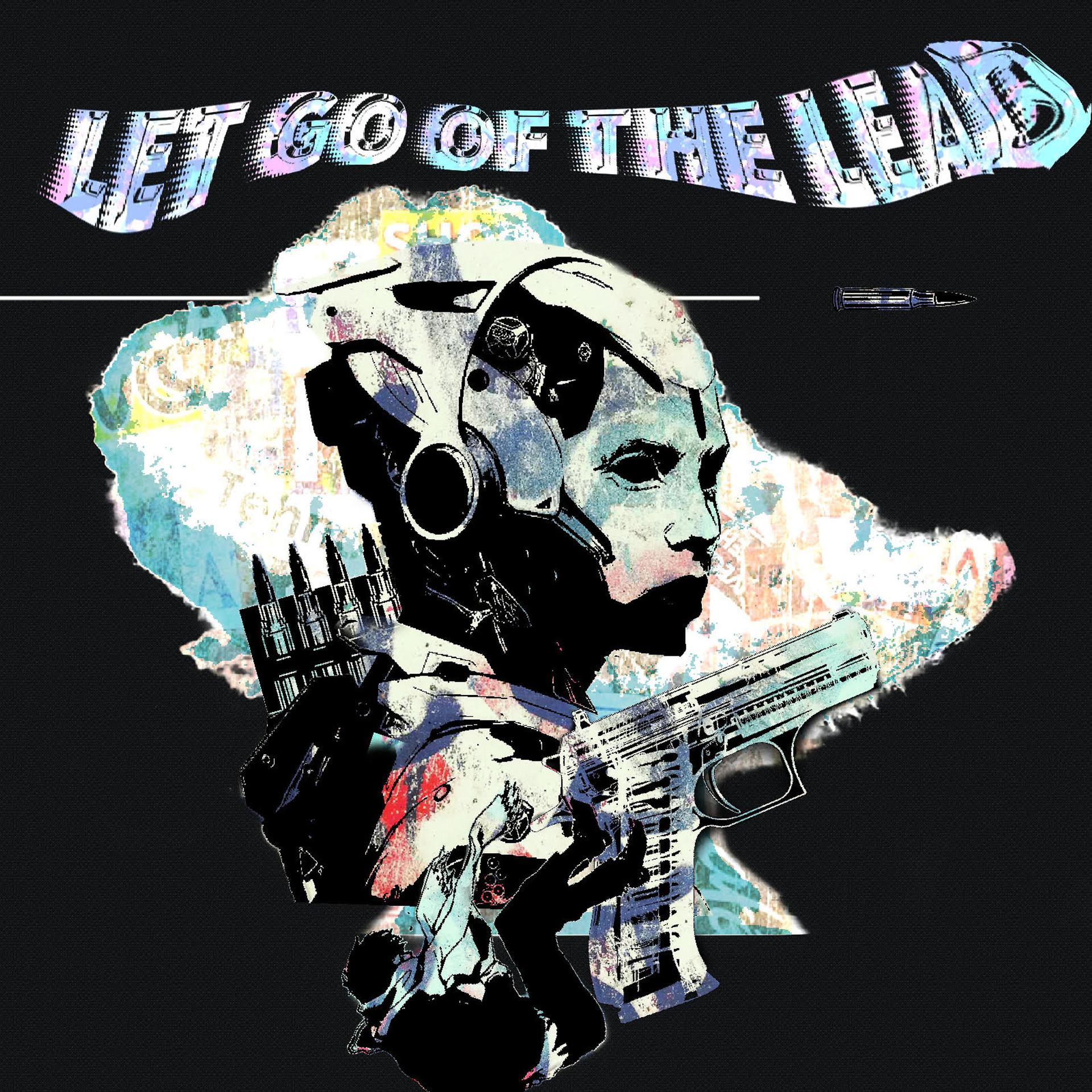 Постер альбома Let Go of the Lead
