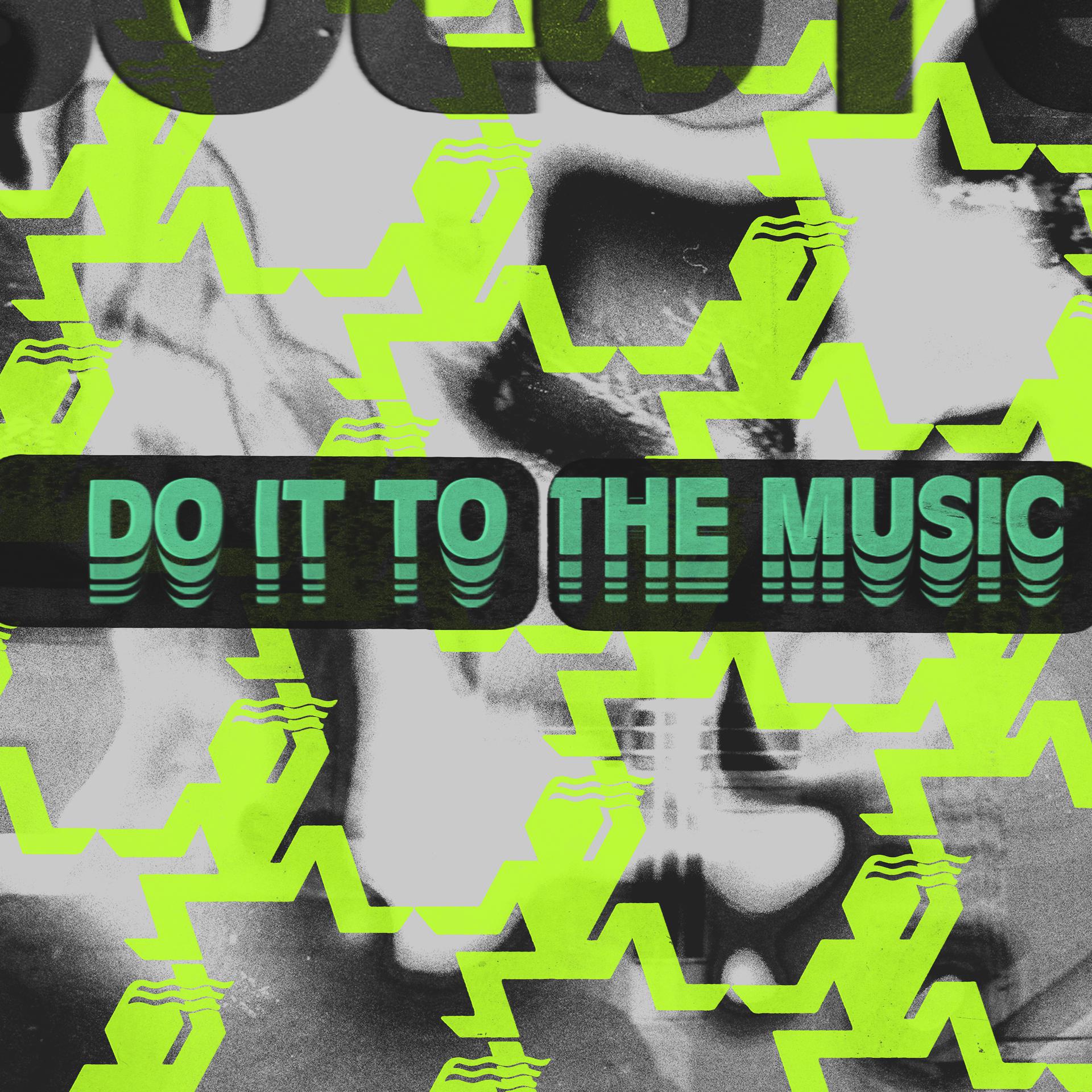 Постер альбома Do It to the Music (ABSOLUTE. Mixes)