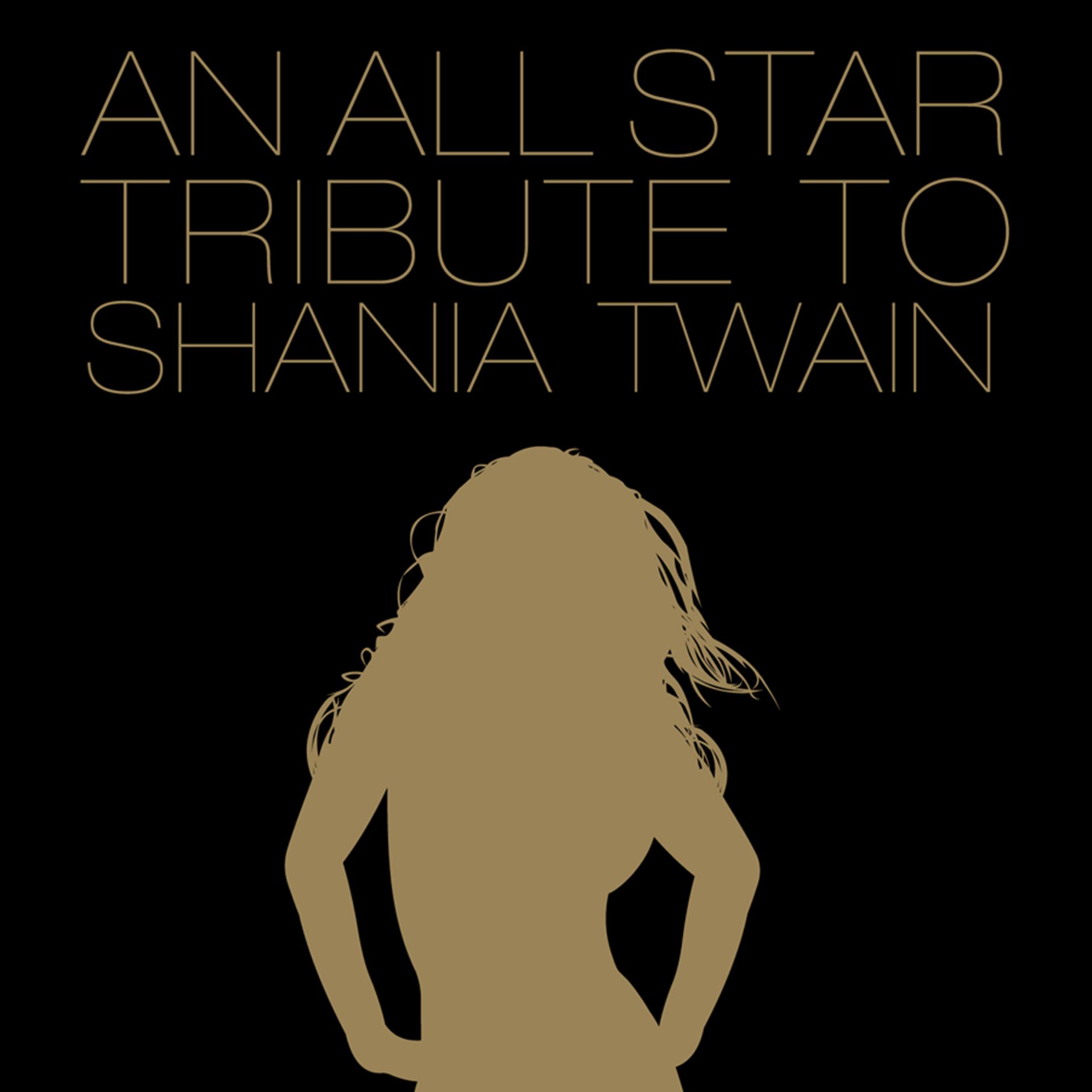 Постер альбома An All Star Tribute To Shania Twain