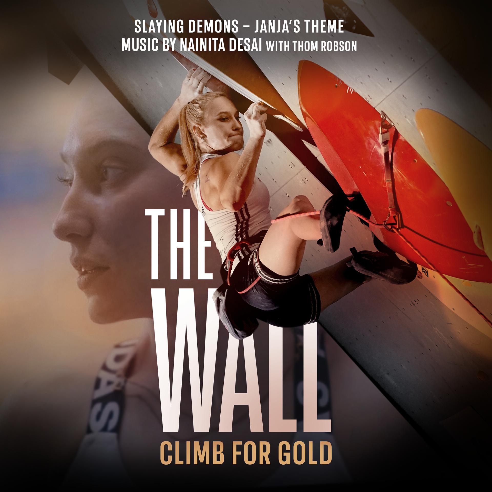 Постер альбома Slaying Demons - Janja's Theme (Music from "The Wall - Climb for Gold")