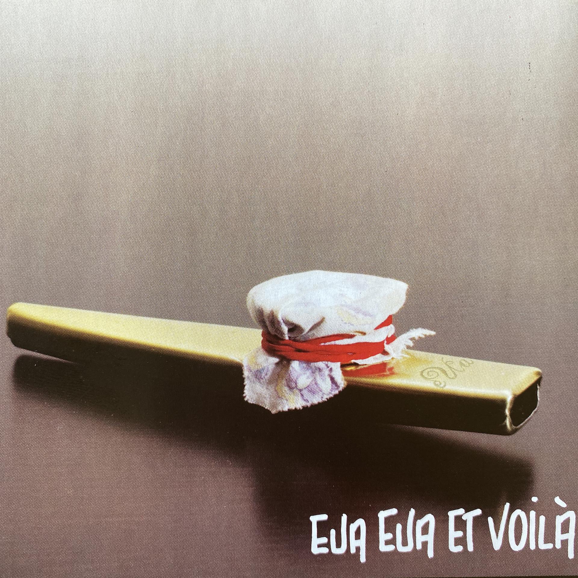 Постер альбома Eua Eua et Voilà