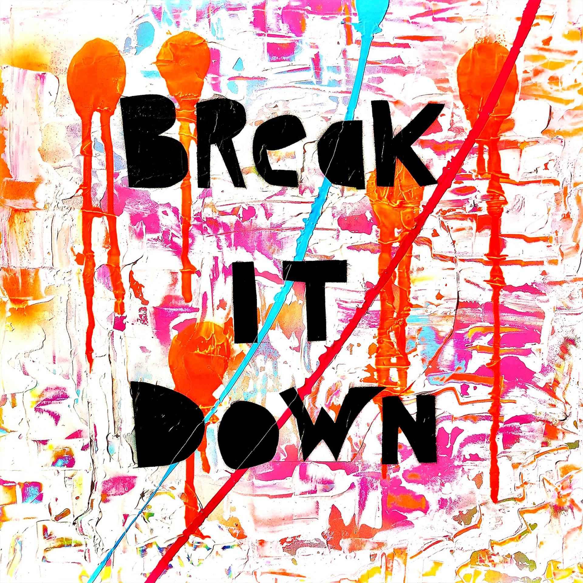 Постер альбома Break It Down (feat. Beechey)