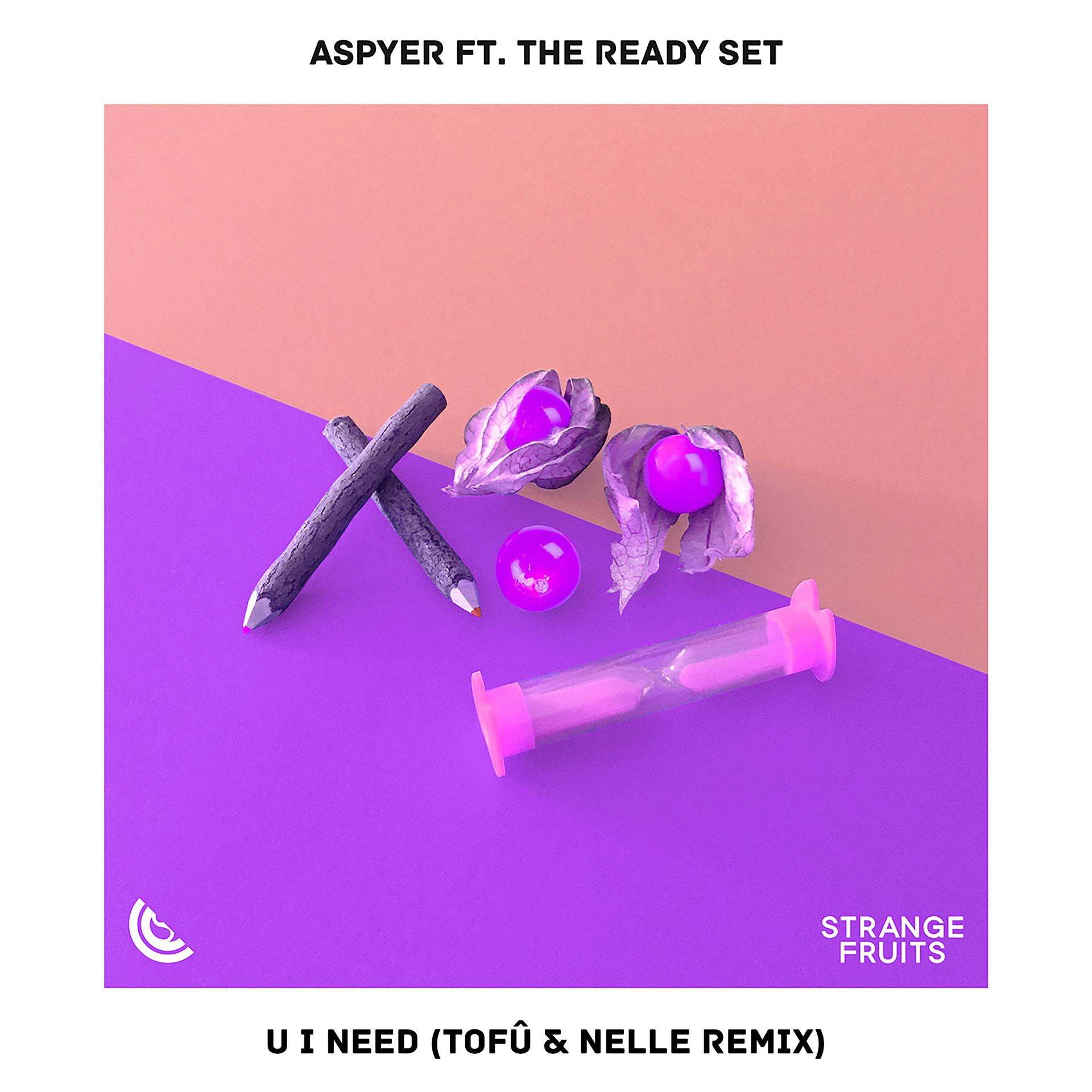 Постер альбома U I Need (feat. The Ready Set) [tofû & nelle Remix]