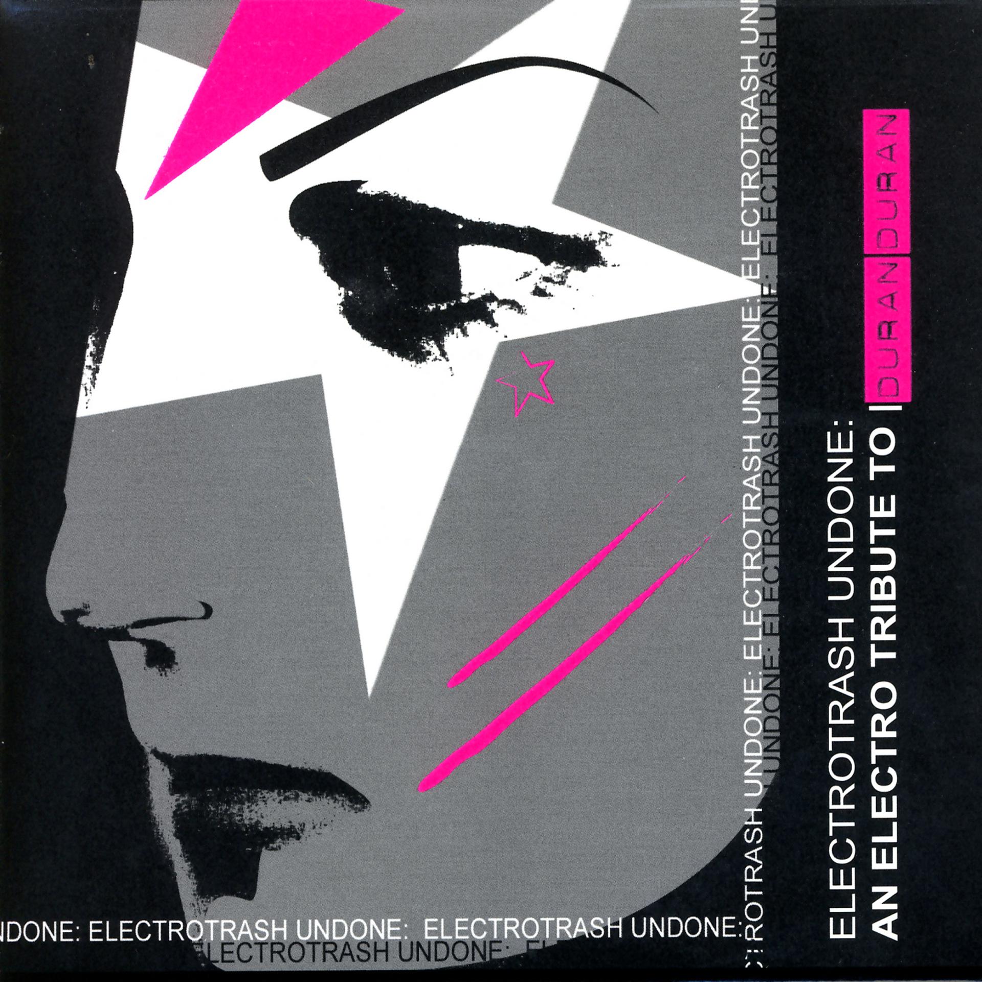 Постер альбома Electroclash Undone: An Electro Tribute To Duran Duran