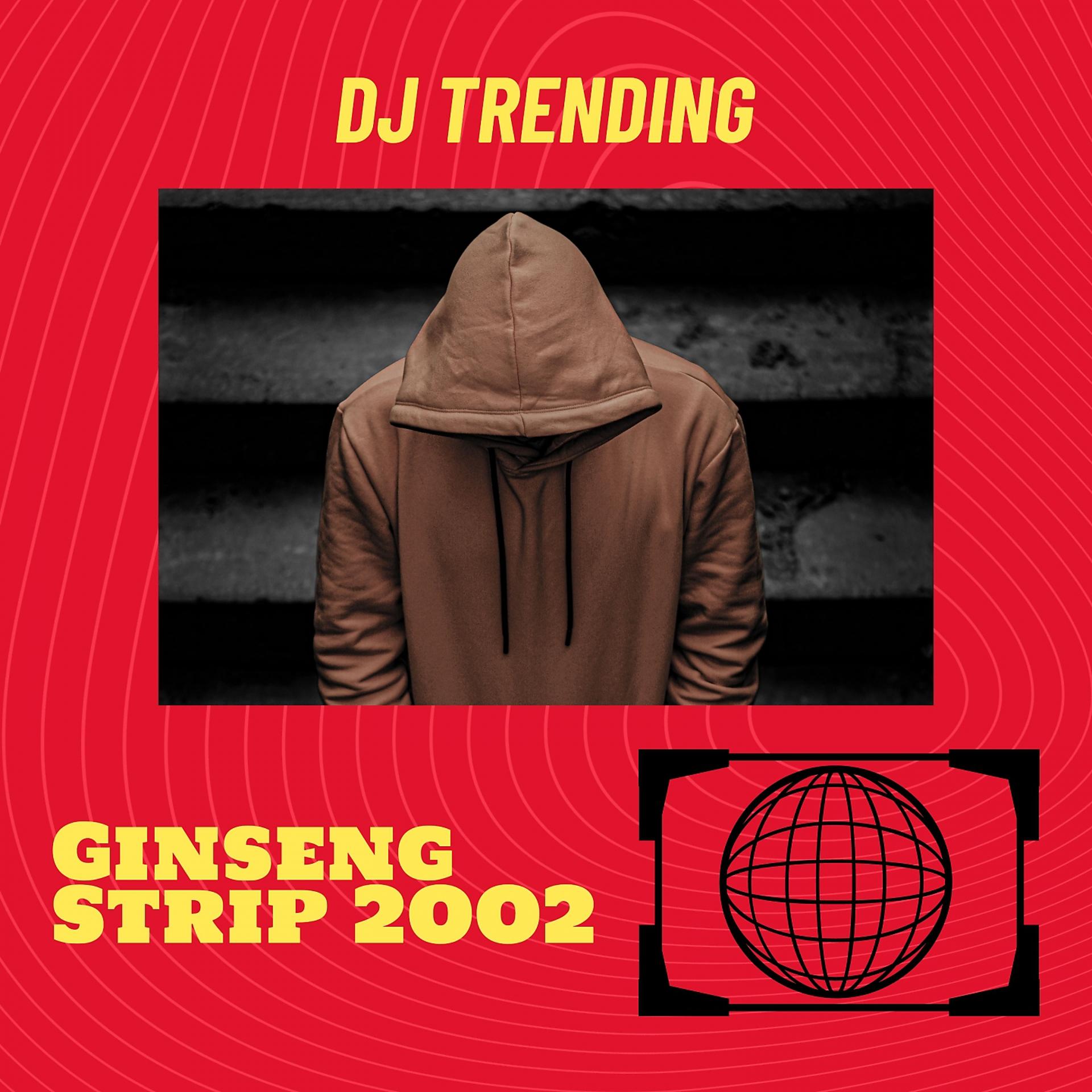 Постер альбома Ginseng Strip 2002