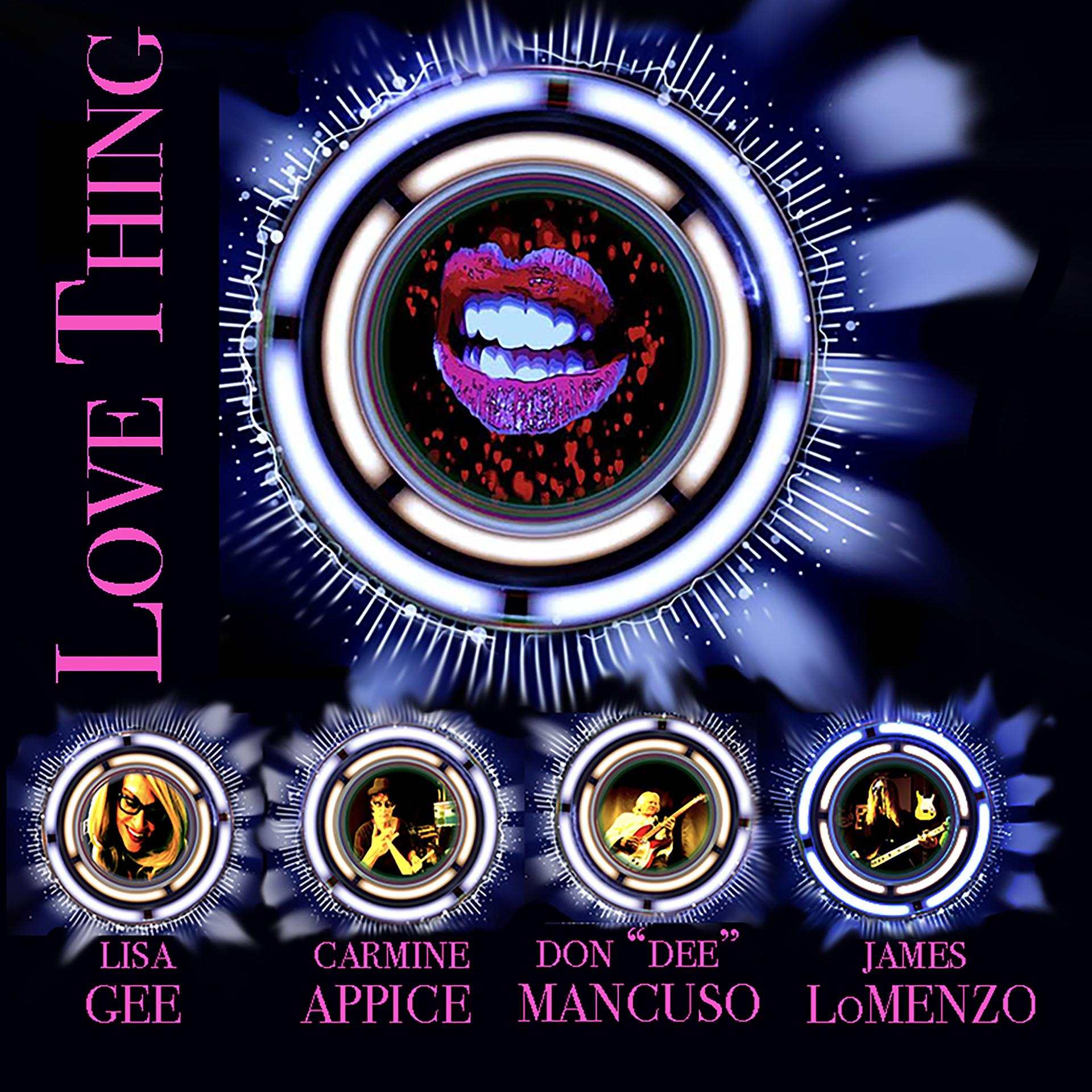 Постер альбома Love Thing (feat. Carmine Appice, Don "Dee" Mancuso & Jame LoMenzo)