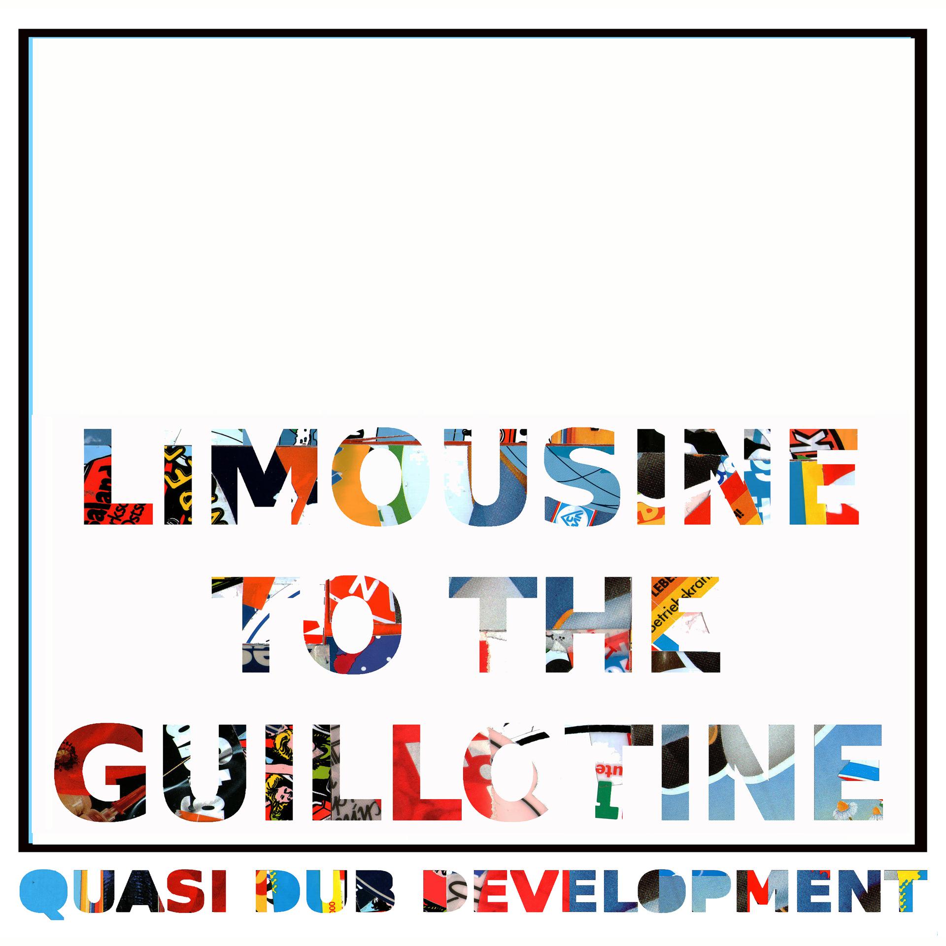 Постер альбома Limousine To The Guillotine