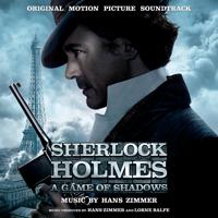 Постер альбома Sherlock Holmes: A Game of Shadows (Original Motion Picture Soundtrack) [Deluxe Version]