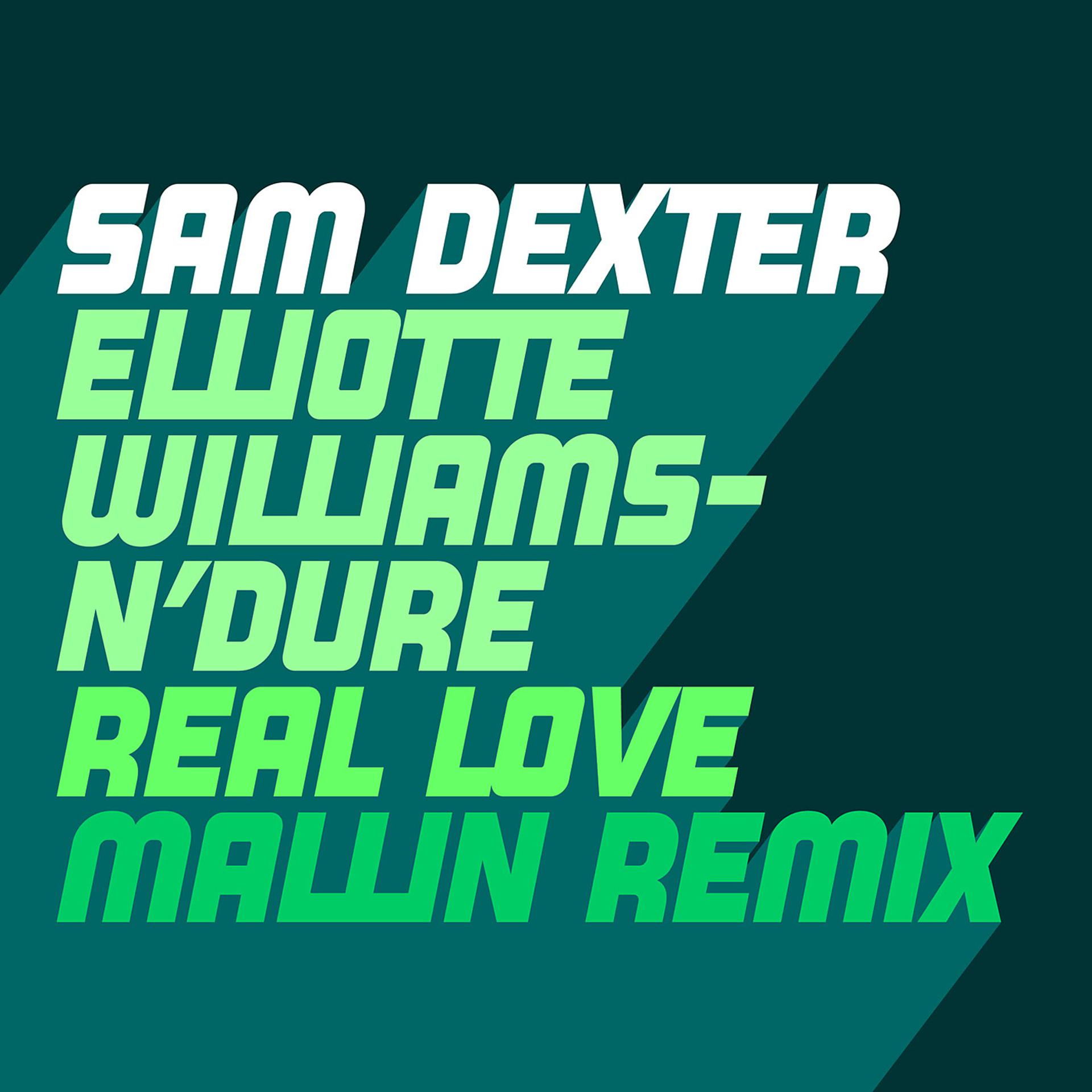 Постер альбома Real Love (feat. Elliotte Williams-N'Dure) [Mallin's 'Sweet Touch' Extended Remix]