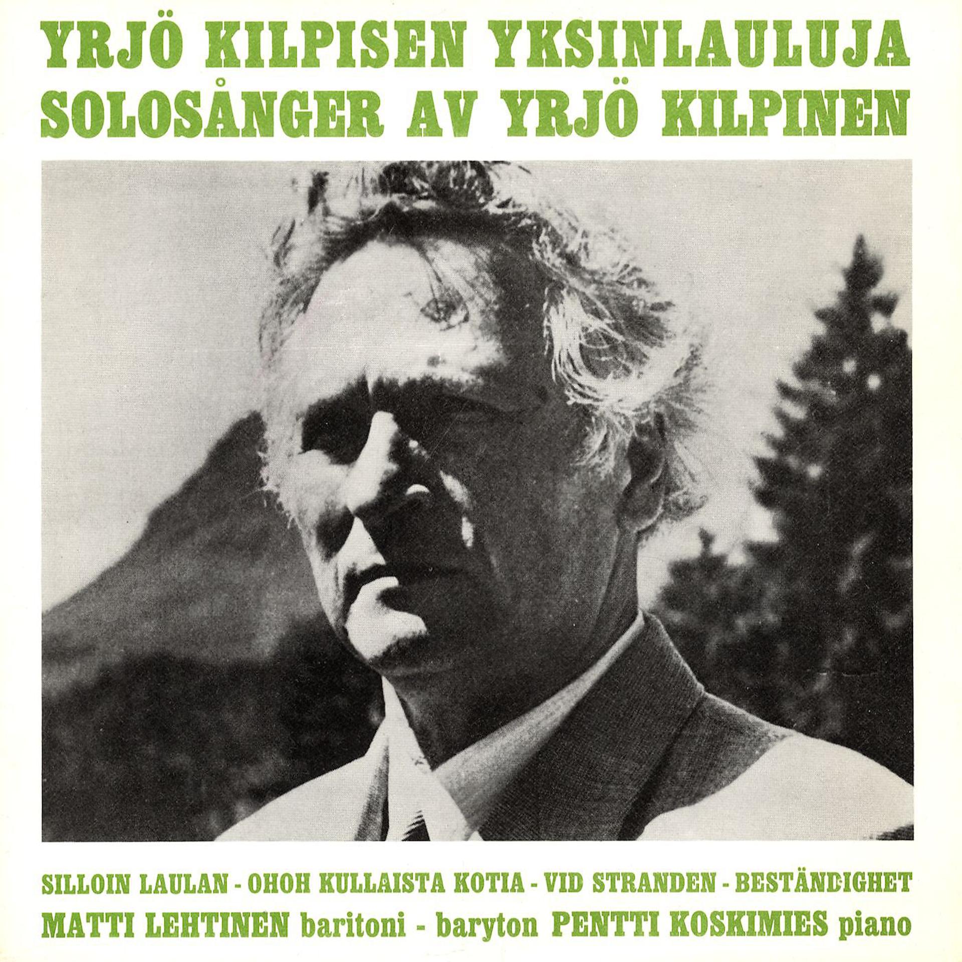 Постер альбома Yrjö Kilpisen yksinlauluja