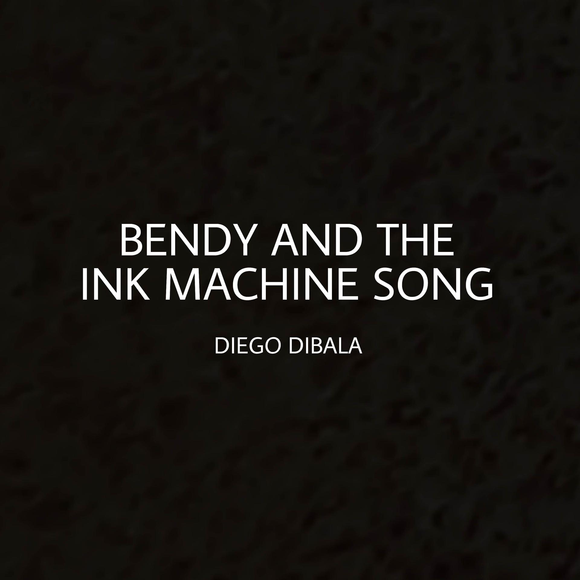 Постер альбома Bendy and the INK Machine Song