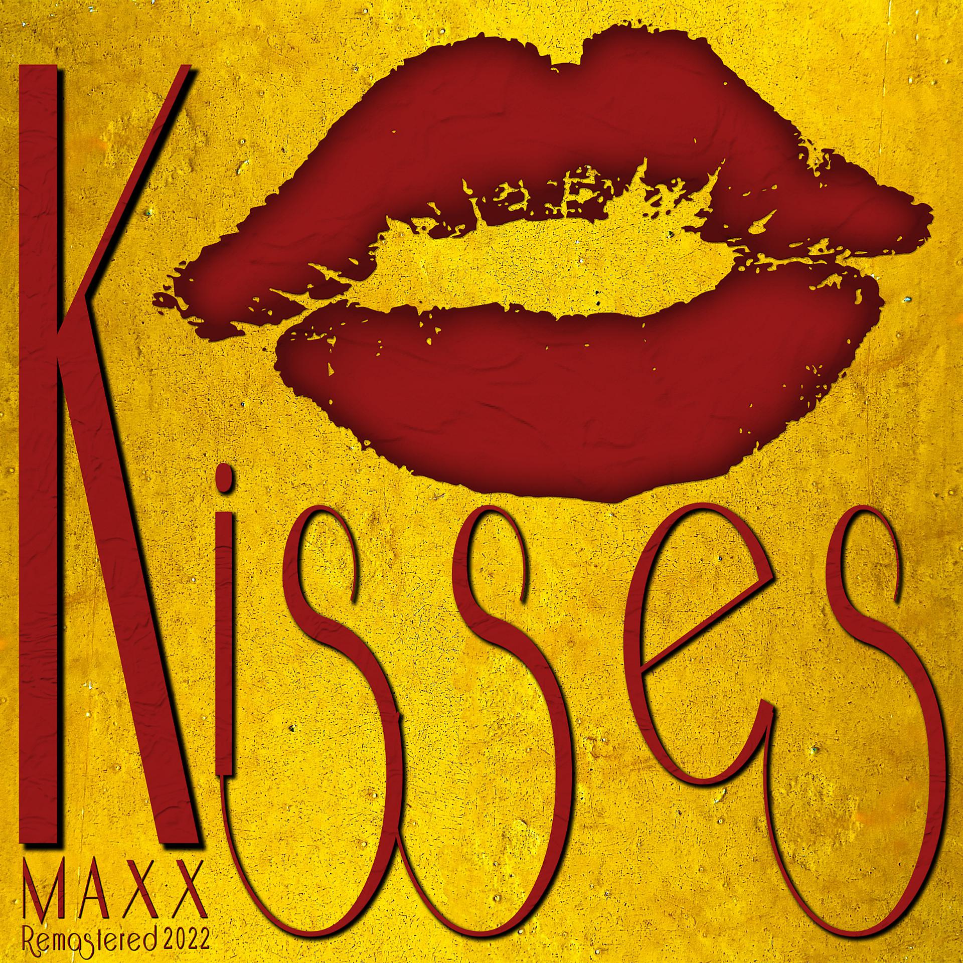 Постер альбома Kisses (Remastered 2022)