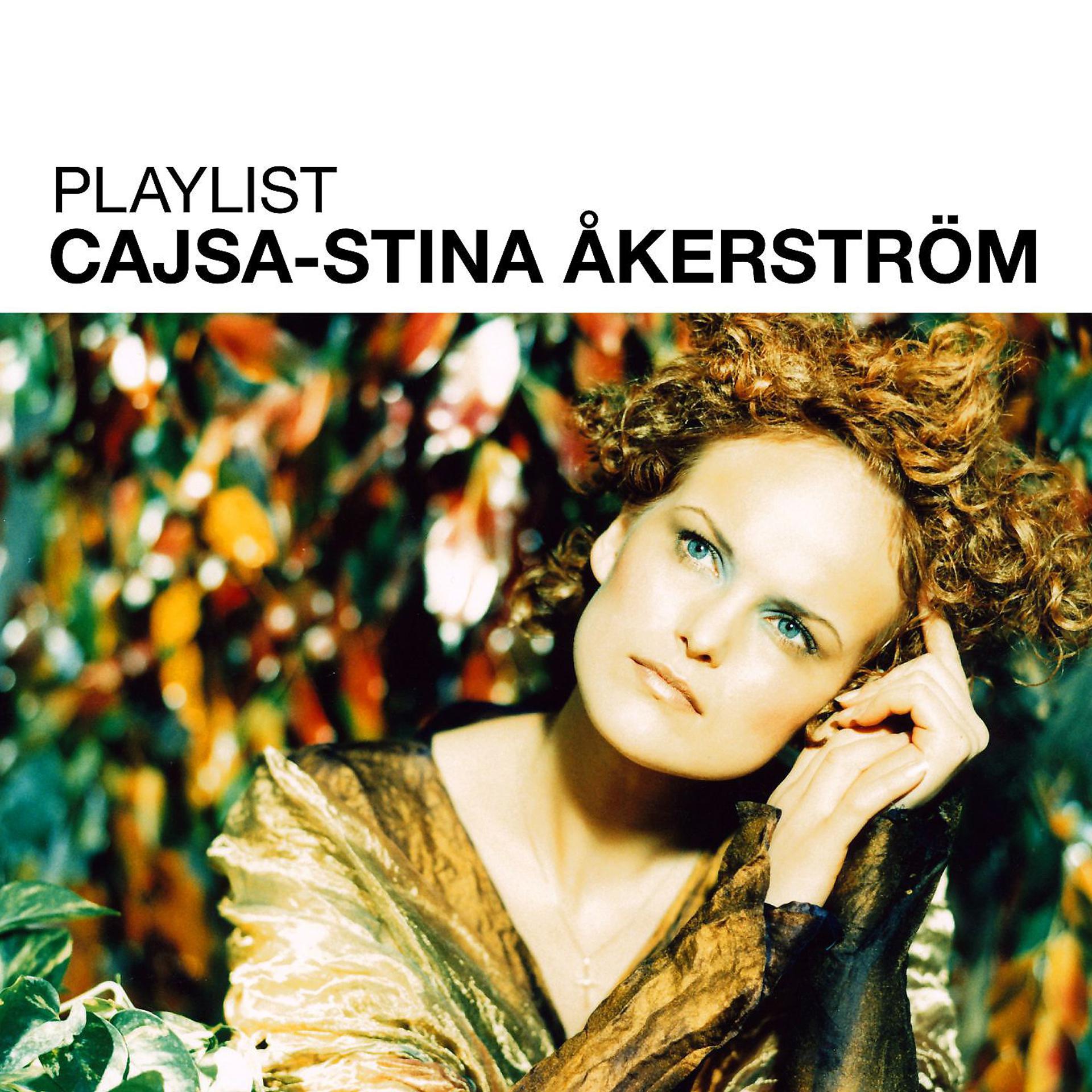Постер альбома Playlist: Cajsa Stina Åkerström