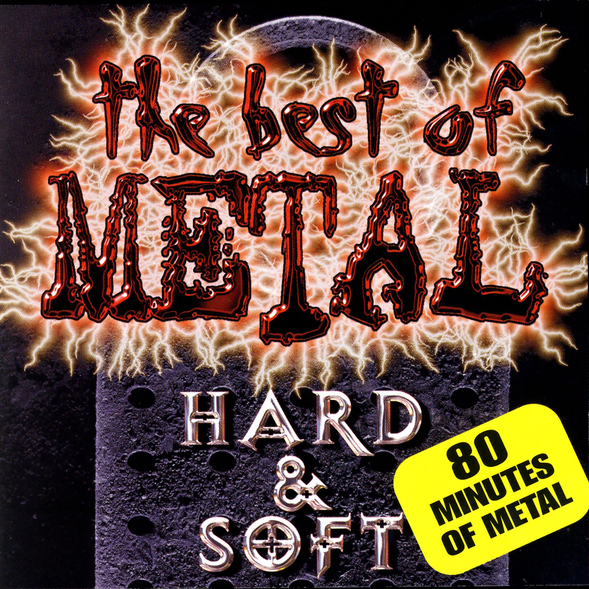 Постер альбома The Best of Metal - Hard & Soft
