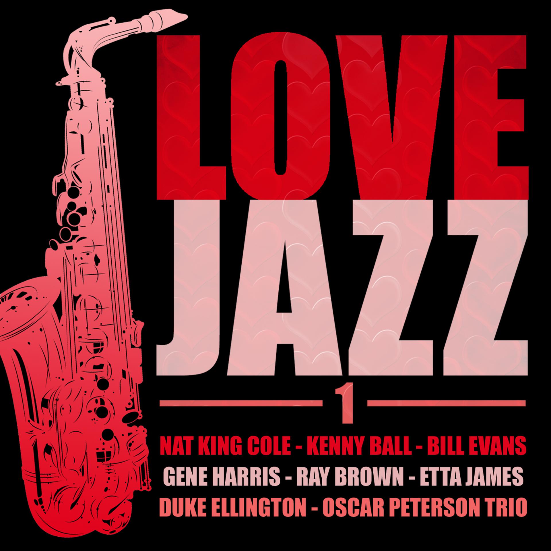 Постер альбома Love Jazz, Vol. 1 (Remastered)