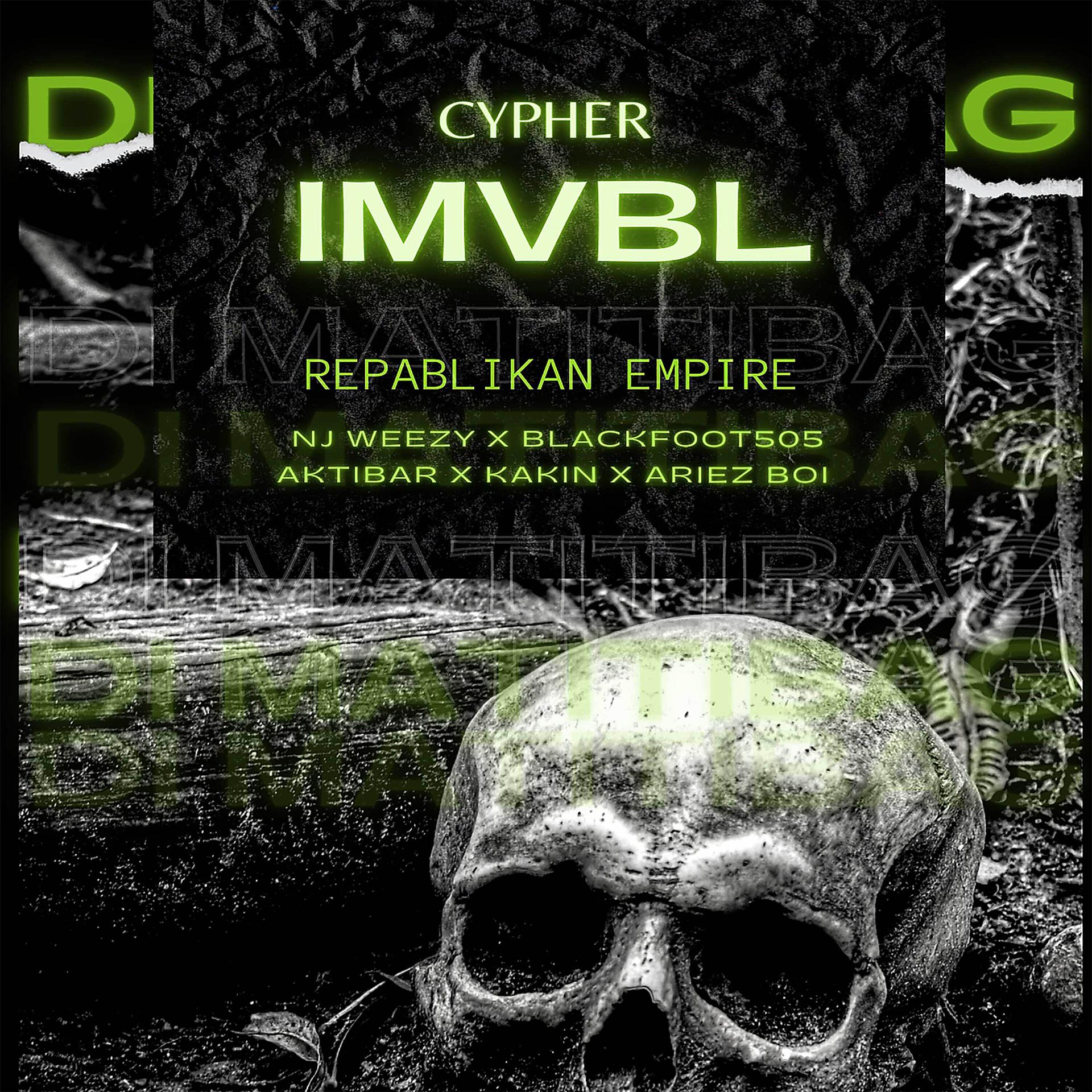 Постер альбома Imvbl Cypher (Repablikan Empire)