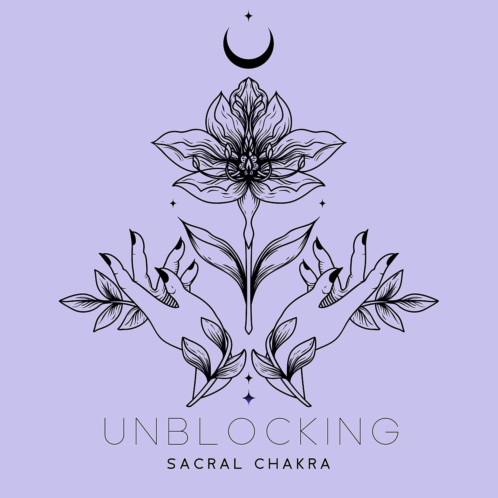 Постер альбома Unblocking Sacral Chakra