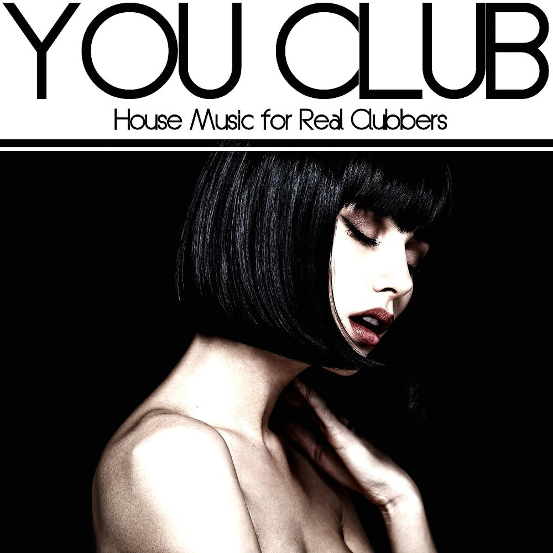 Постер альбома You Club (House Music for Real Clubbers)