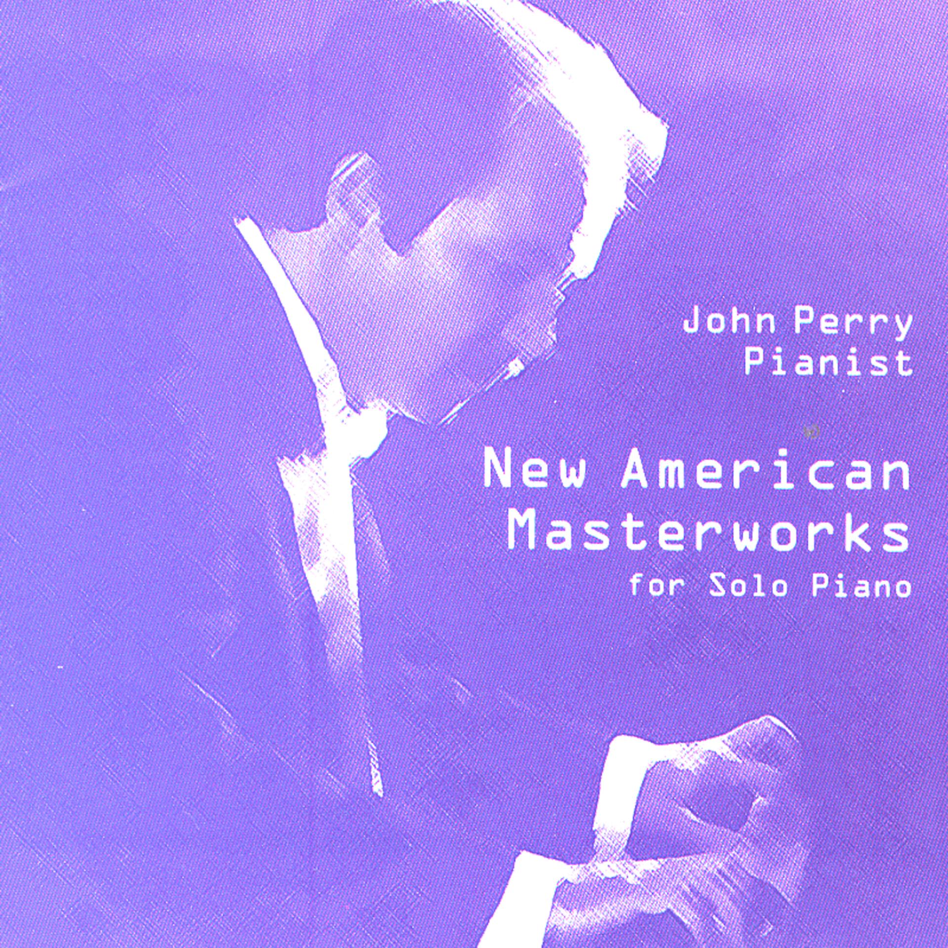 Постер альбома New American Masterworks for Solo Piano