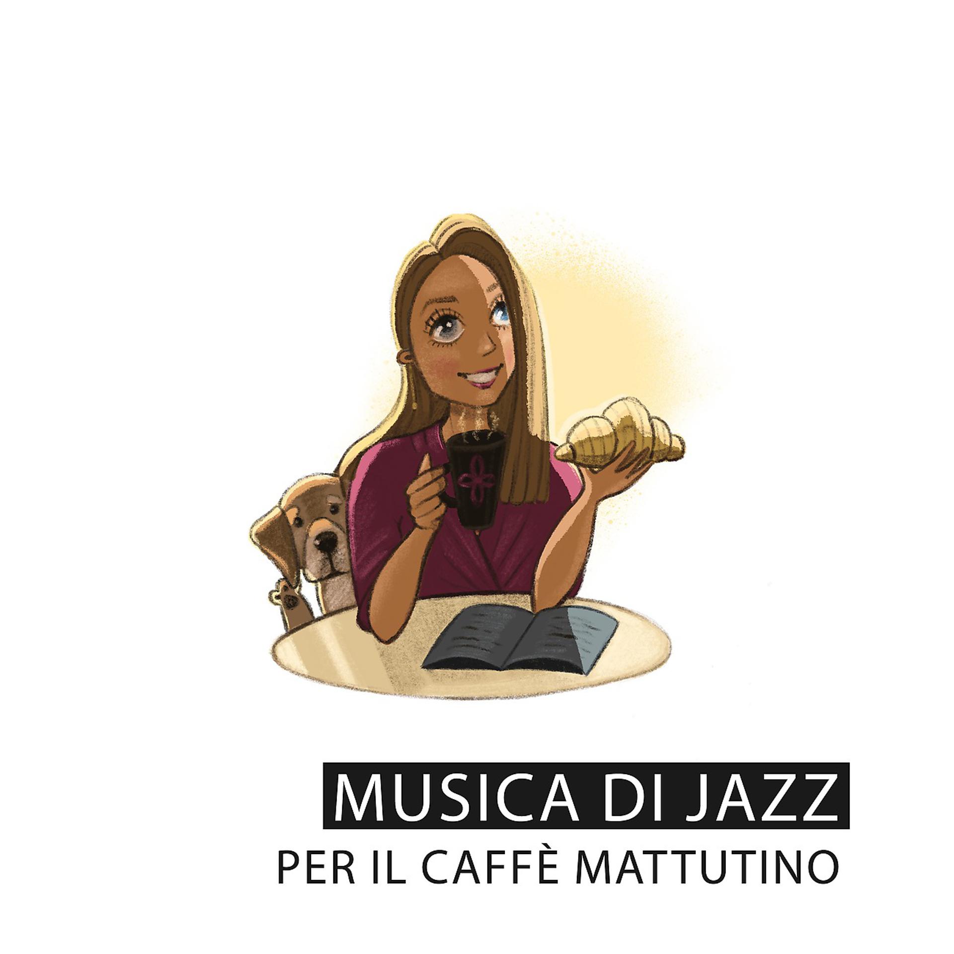 Постер альбома Musica di jazz per il caffè mattutino