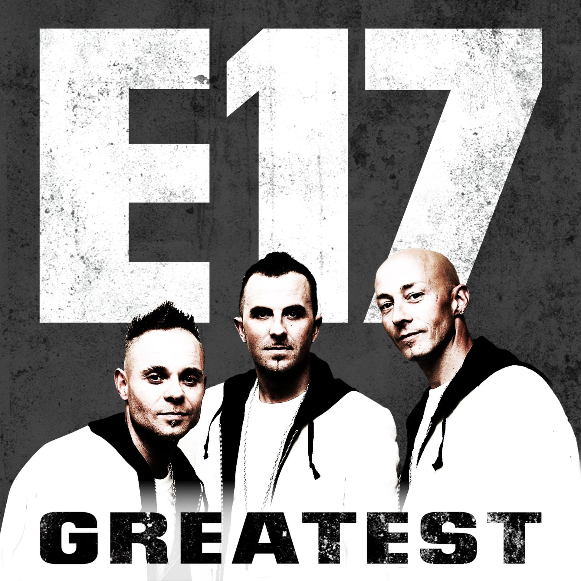 Постер альбома Greatest - E17