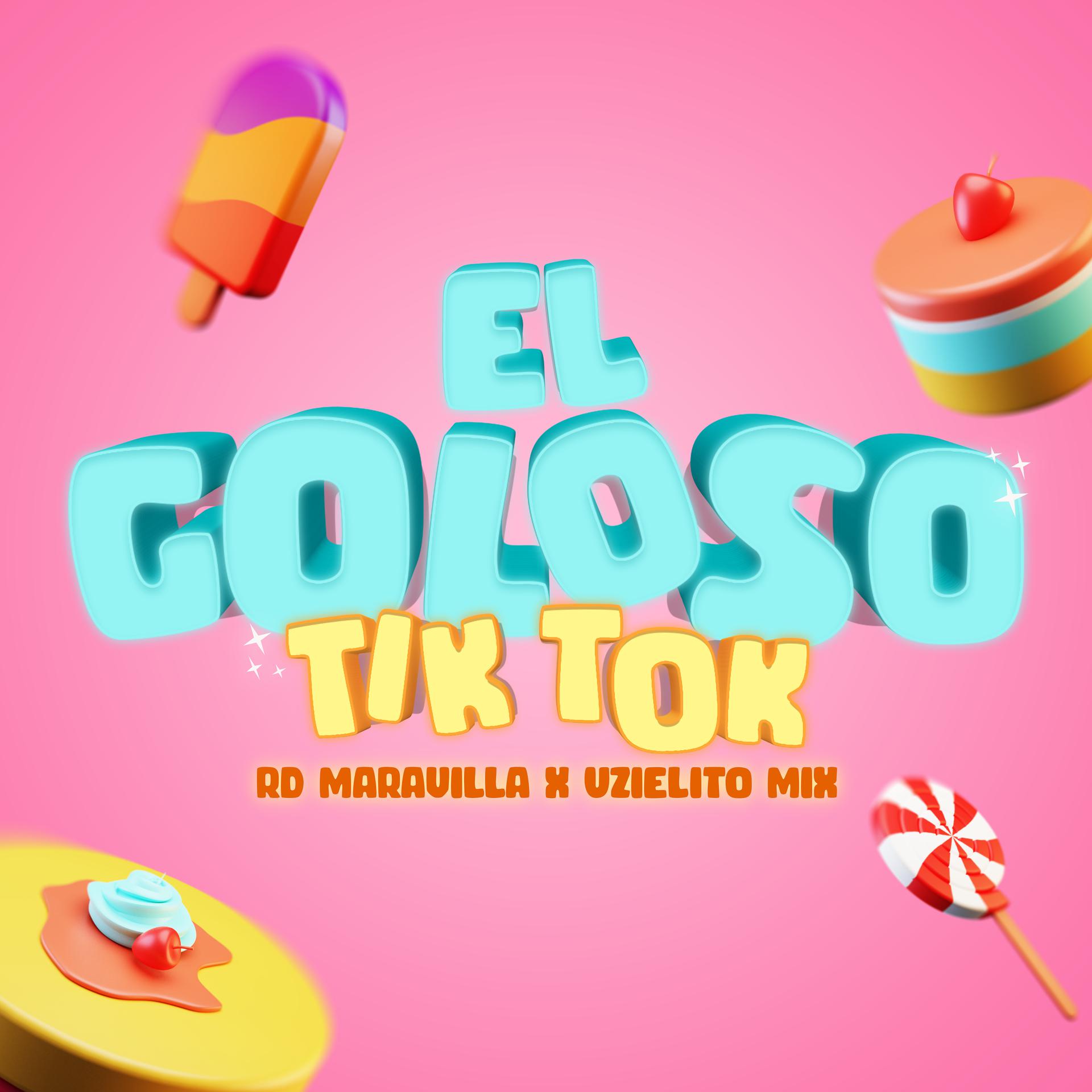 Постер альбома El Goloso TikTok